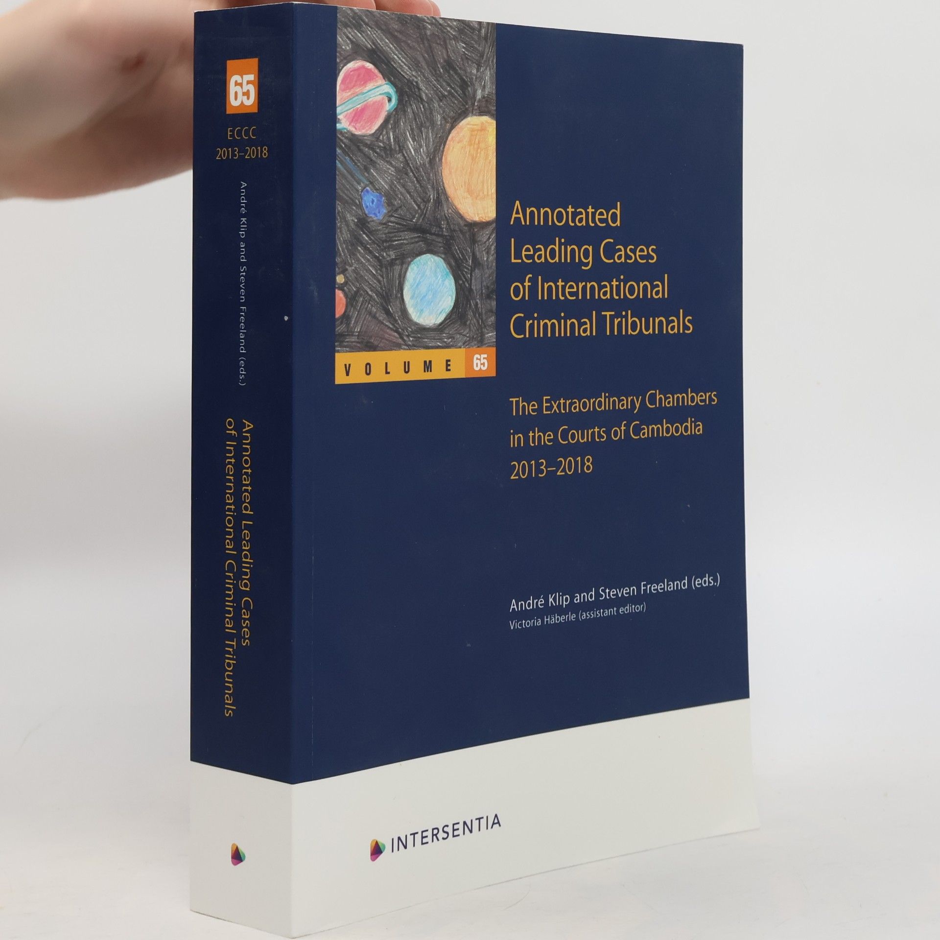 Annotated Leading Cases of International Criminal Tribunals