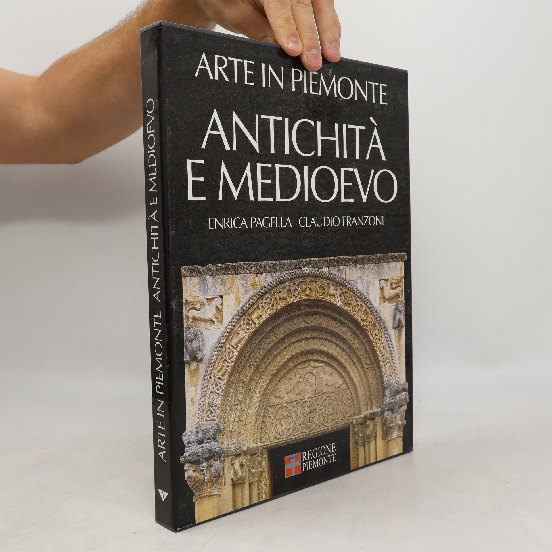 Claudio Franzoni Arte in Piemonte. Antichità e Medioevo