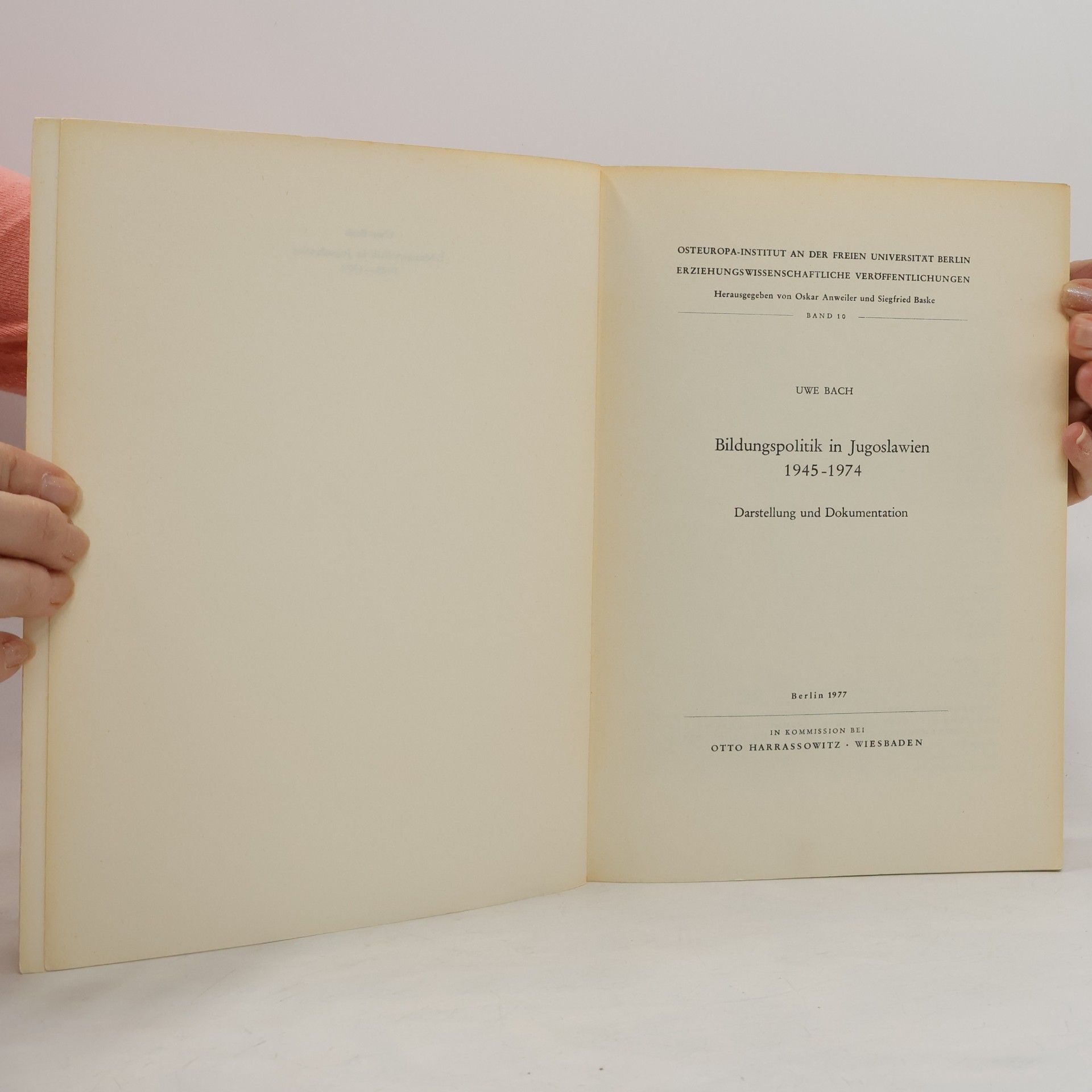 Uwe Bach Bildungspolitik in Jugoslawien von 1945 bis 1974