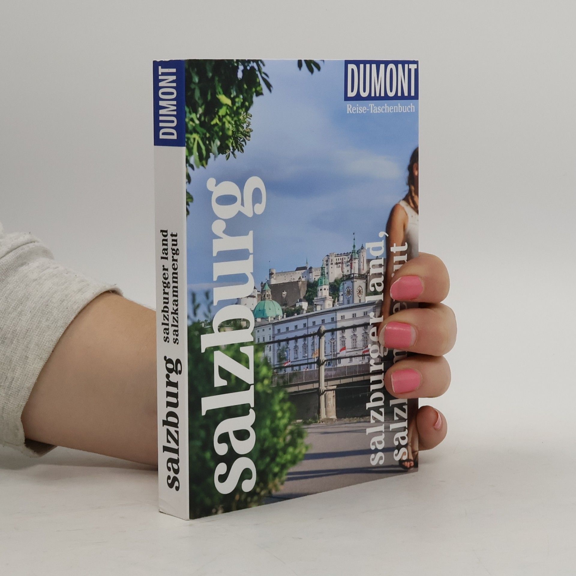 DuMont Reise-Taschenbuch Salzburg, Salzburger Land, Salzkammergut
