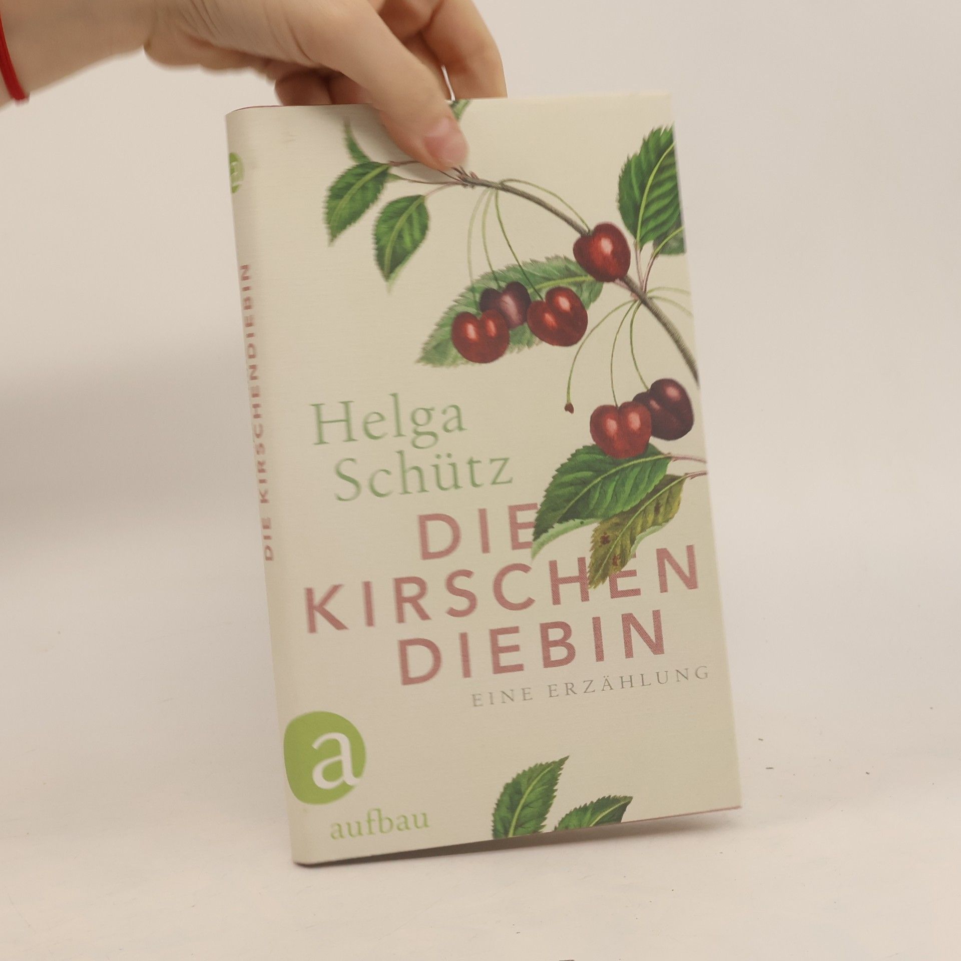 Helga Schütz Die Kirschendiebin