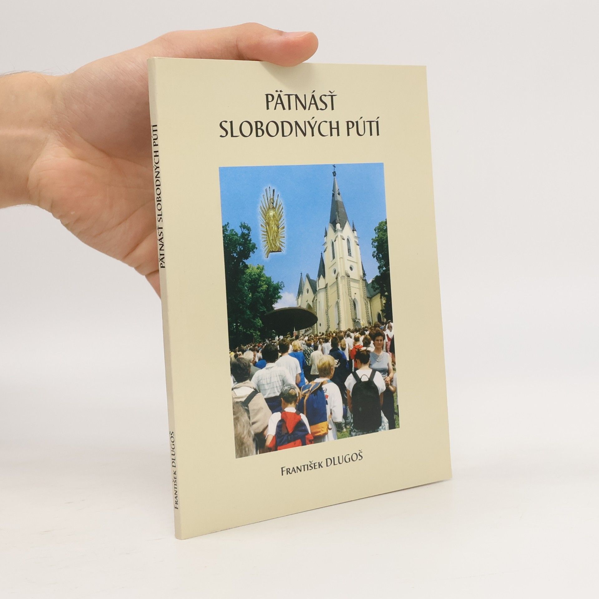 Pätnásť slobodných pútí