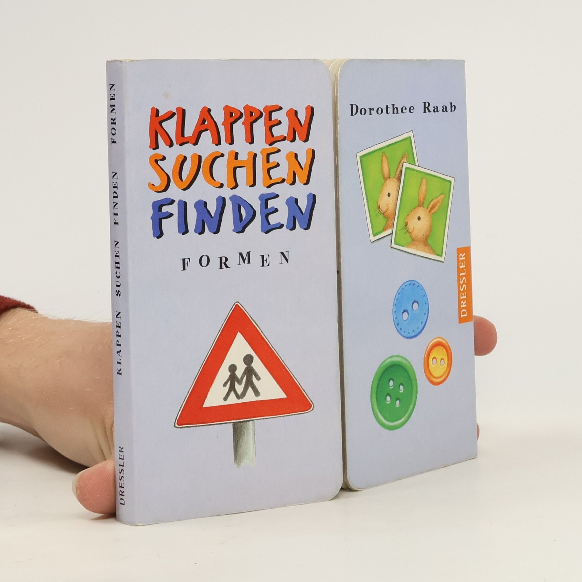 Dorothee Raab Klappen Suchen Finden. Formen.