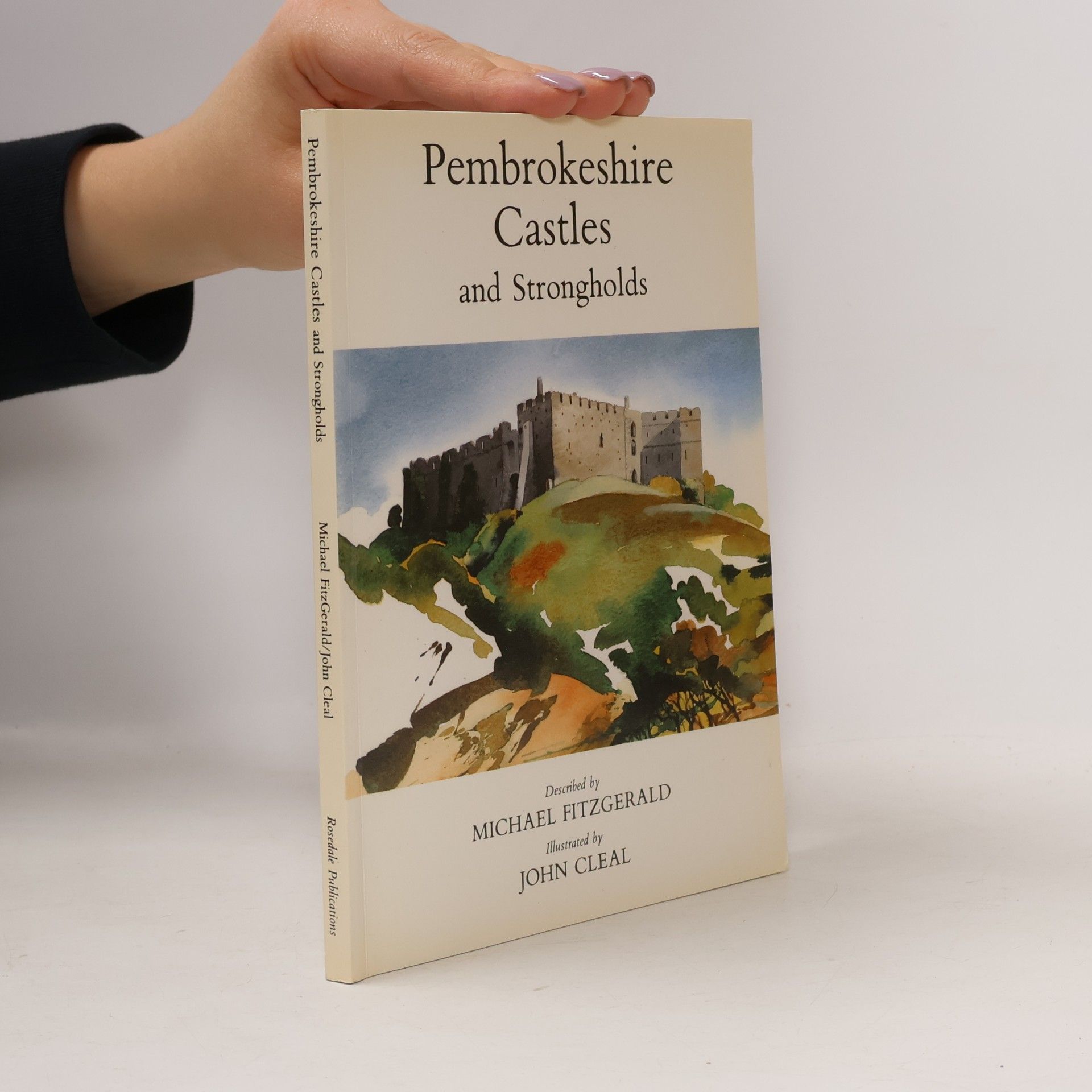 Pembrokeshire Castles and Strongholds