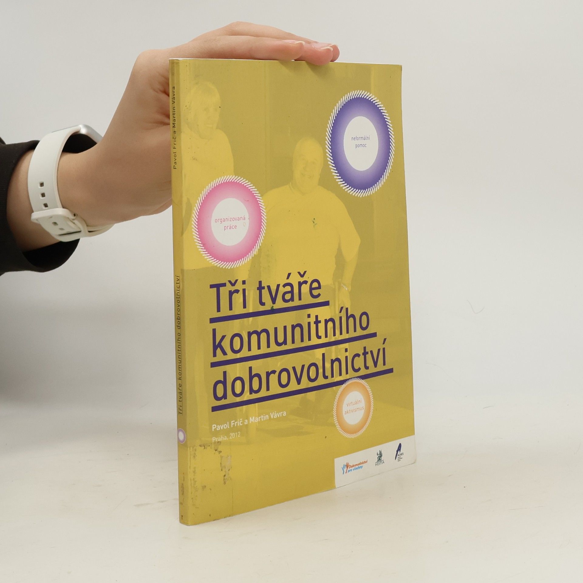 Tři tváře komunitního dobrovolnictví: neformální pomoc, organizovaná práce a virtuální aktivismus