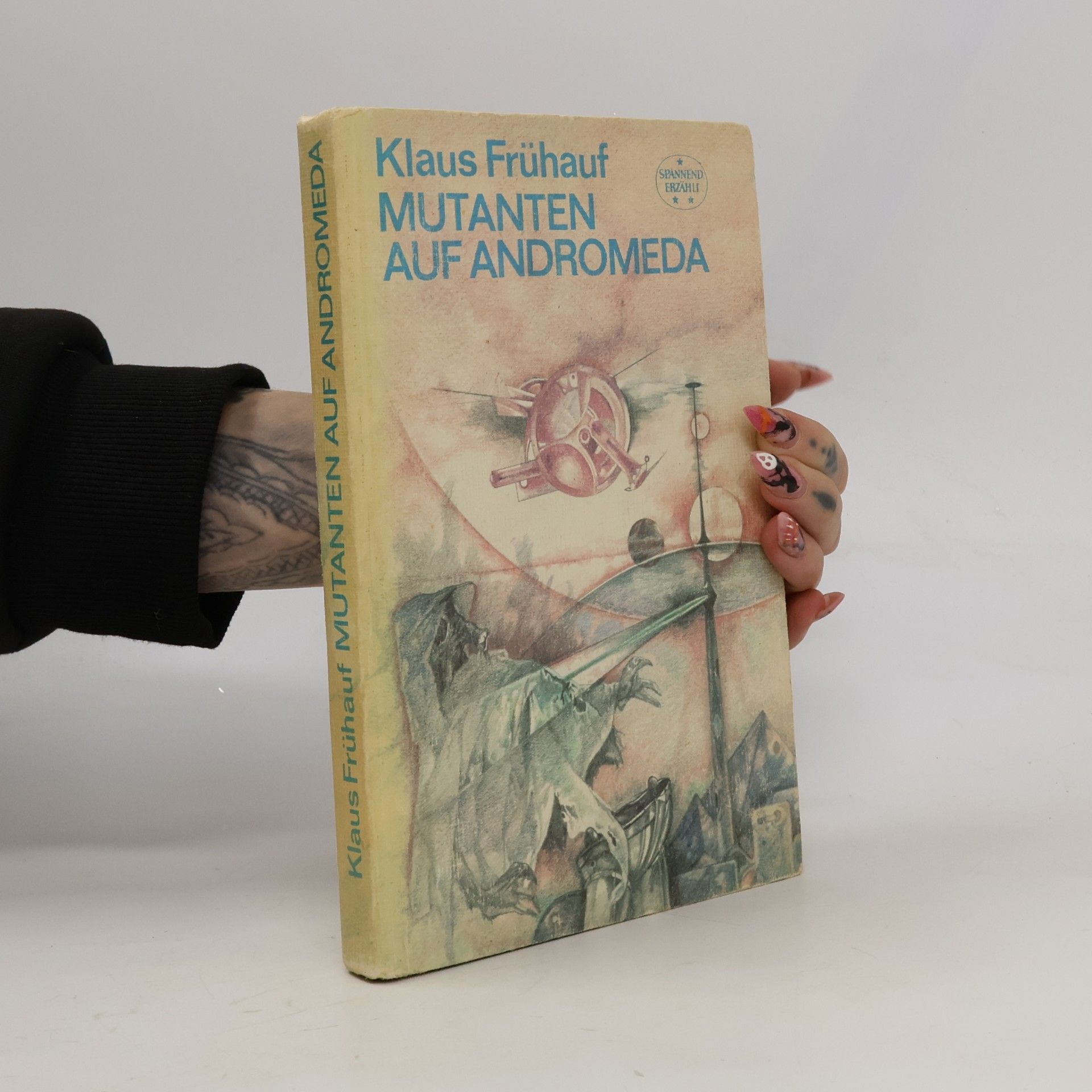Klaus Frühauf Mutanten auf Andromeda