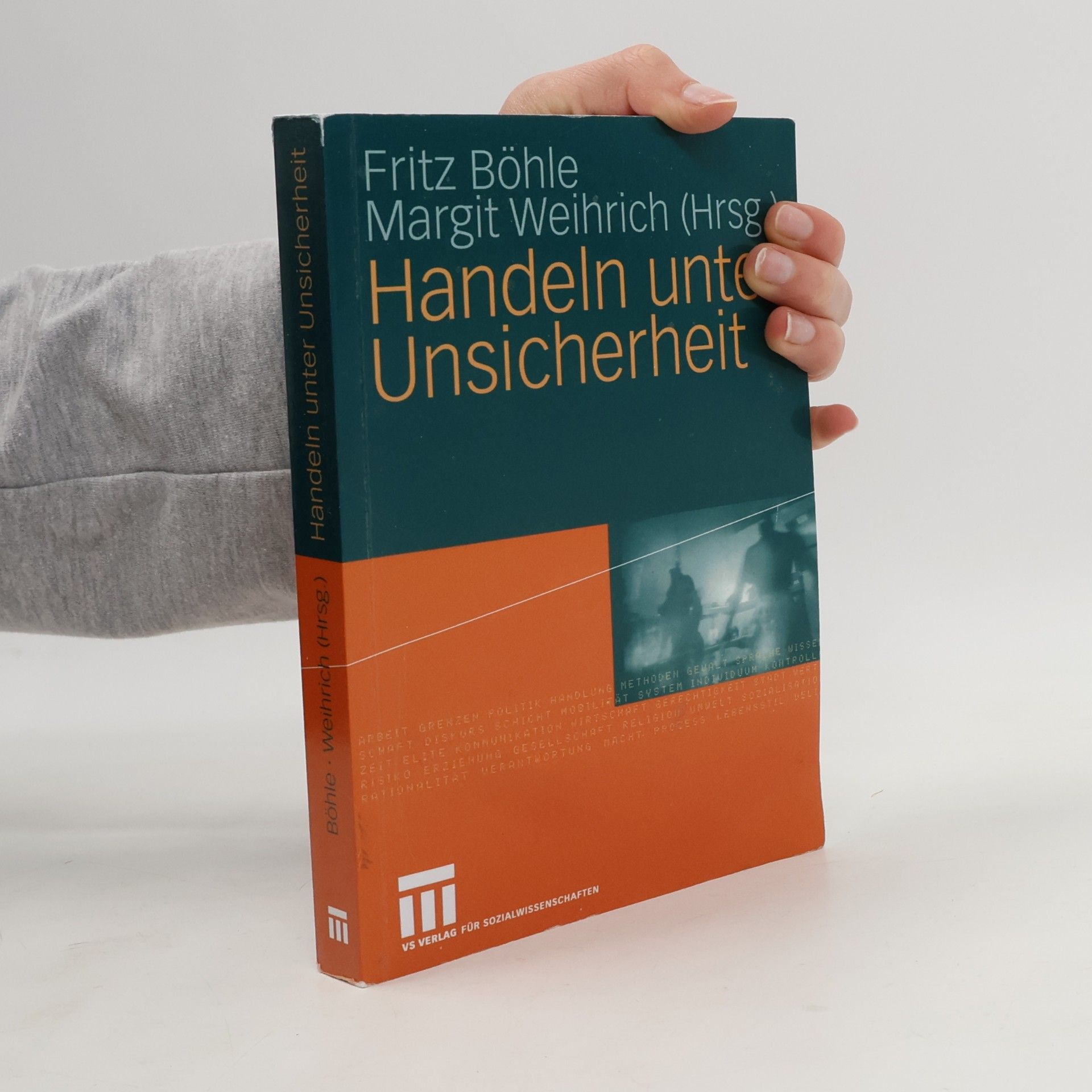 Fritz Böhle Handeln unter Unsicherheit