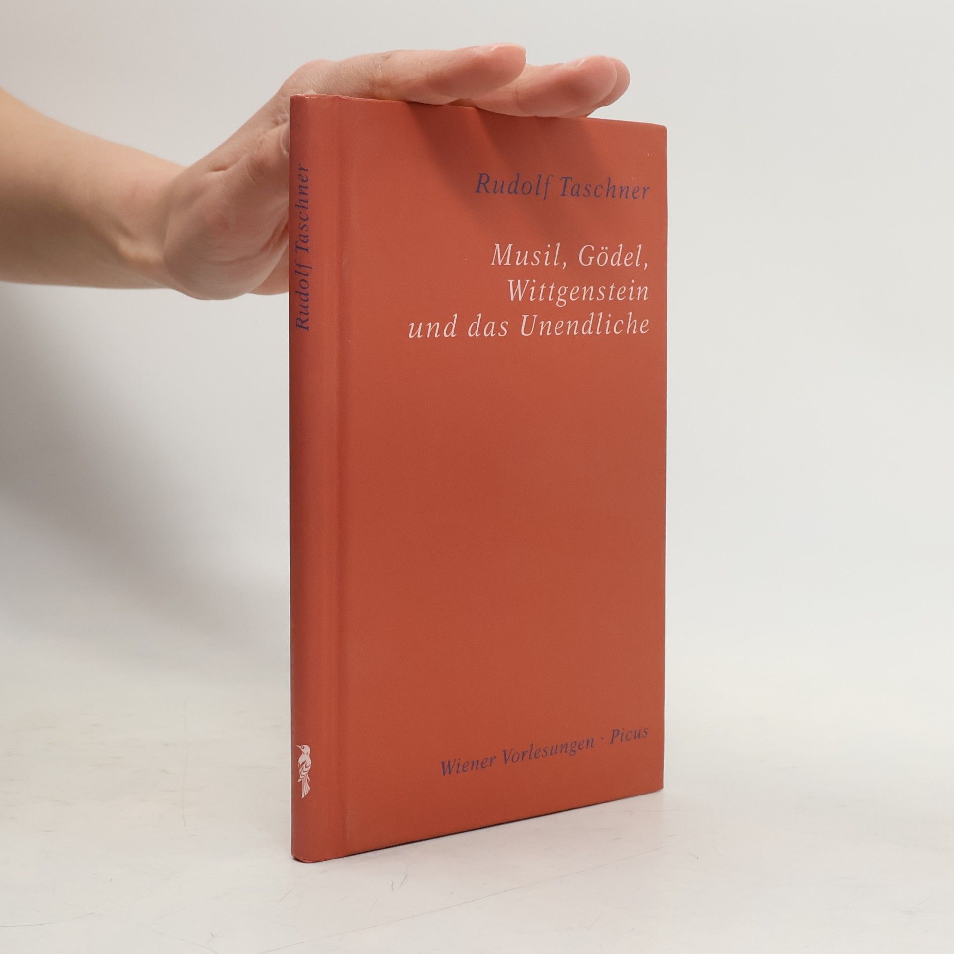 Musil, Gödel, Wittgenstein und das Unendliche