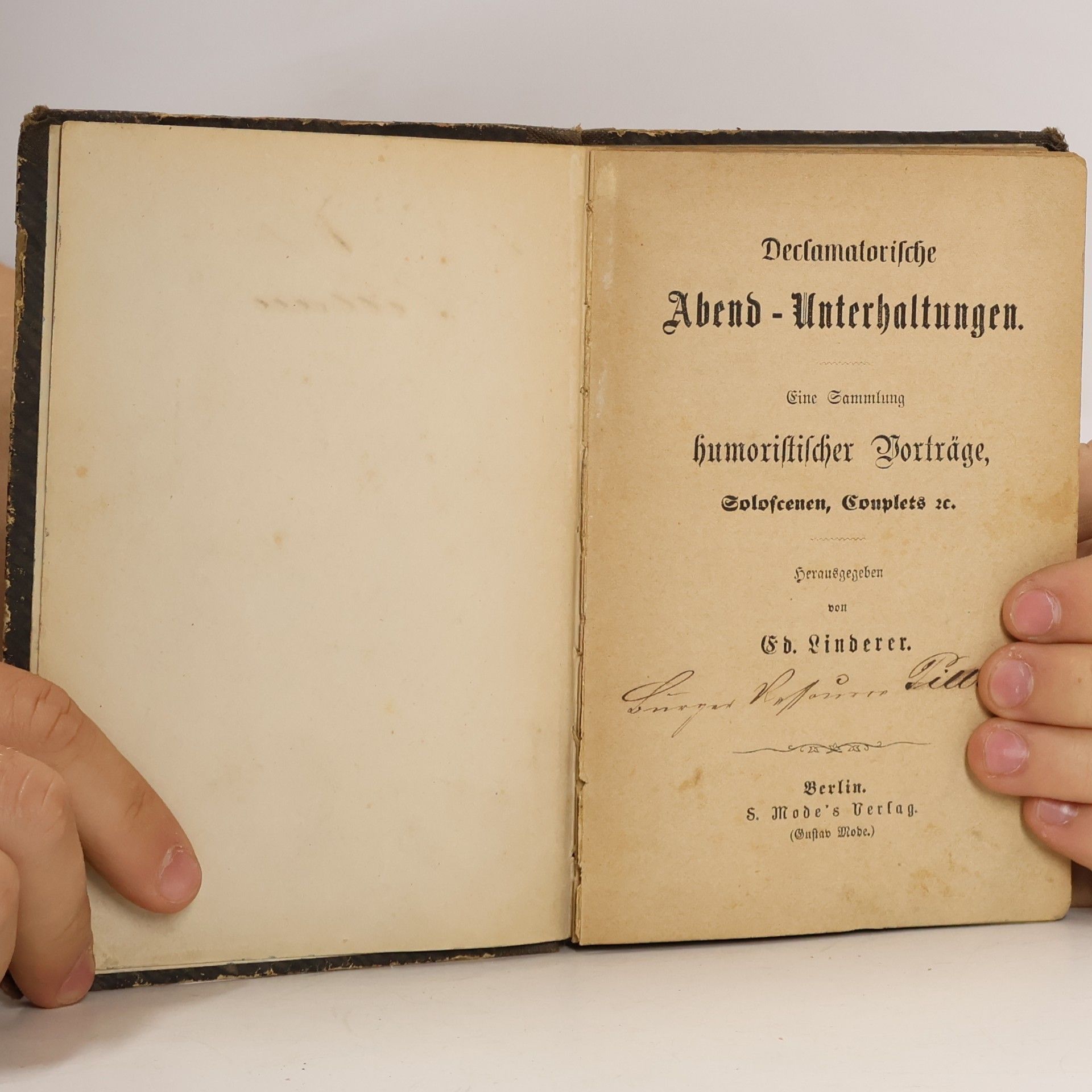 Ed. Linderer Declamatorische Abend - Unterhaltungen. Eine Sammlung humoristischer Vorträge, Solofcenen, Couplets 2c.