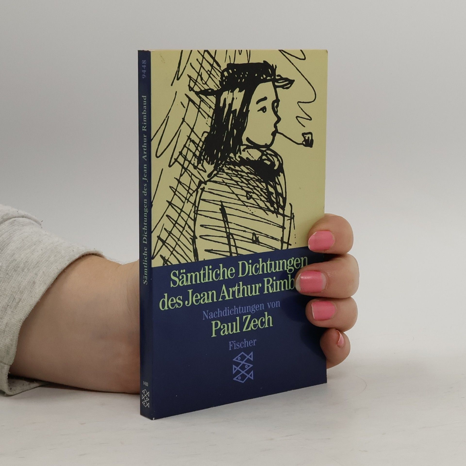 Sämtliche Dichtungen des Jean Arthur Rimbaud