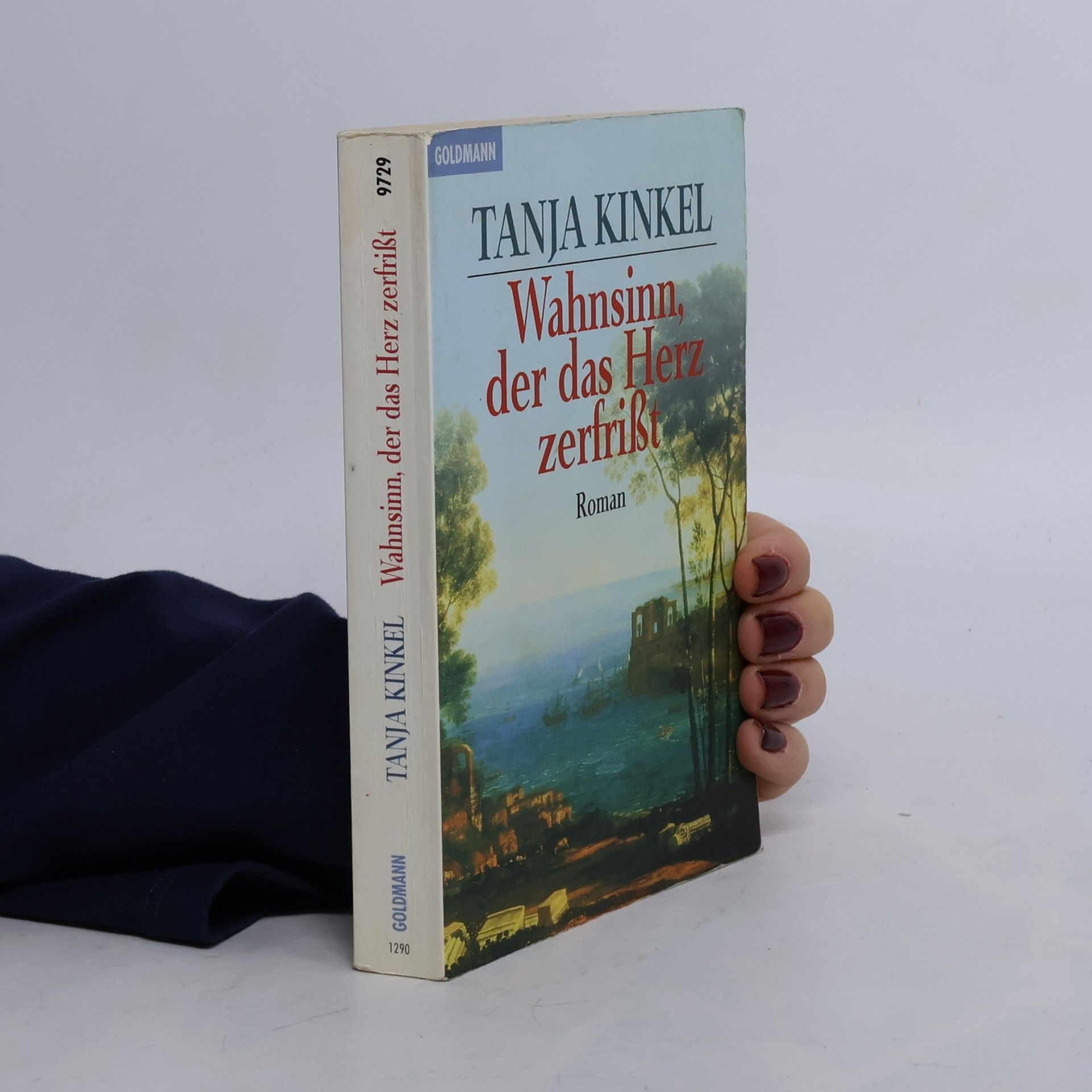Tanja Kinkel Wahnsinn, der das Herz zerfrisst