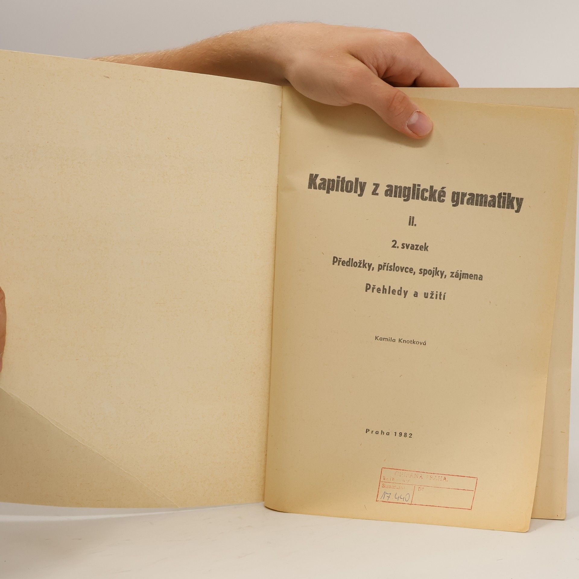 Kamila Knotková Kapitoly z anglické gramatiky II. 2.svazek