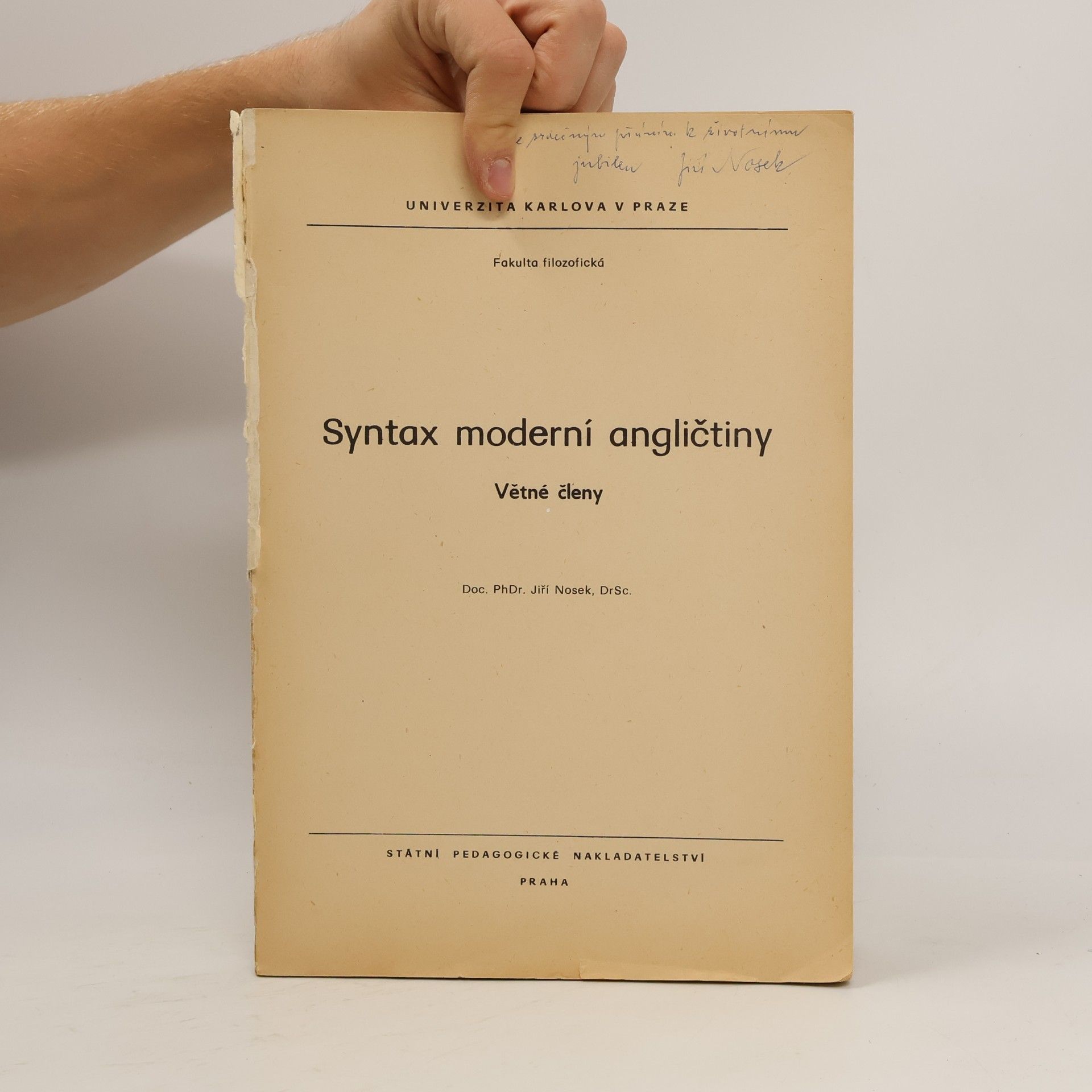 Jiří Nosek Syntax moderní angličtiny: Větné členy