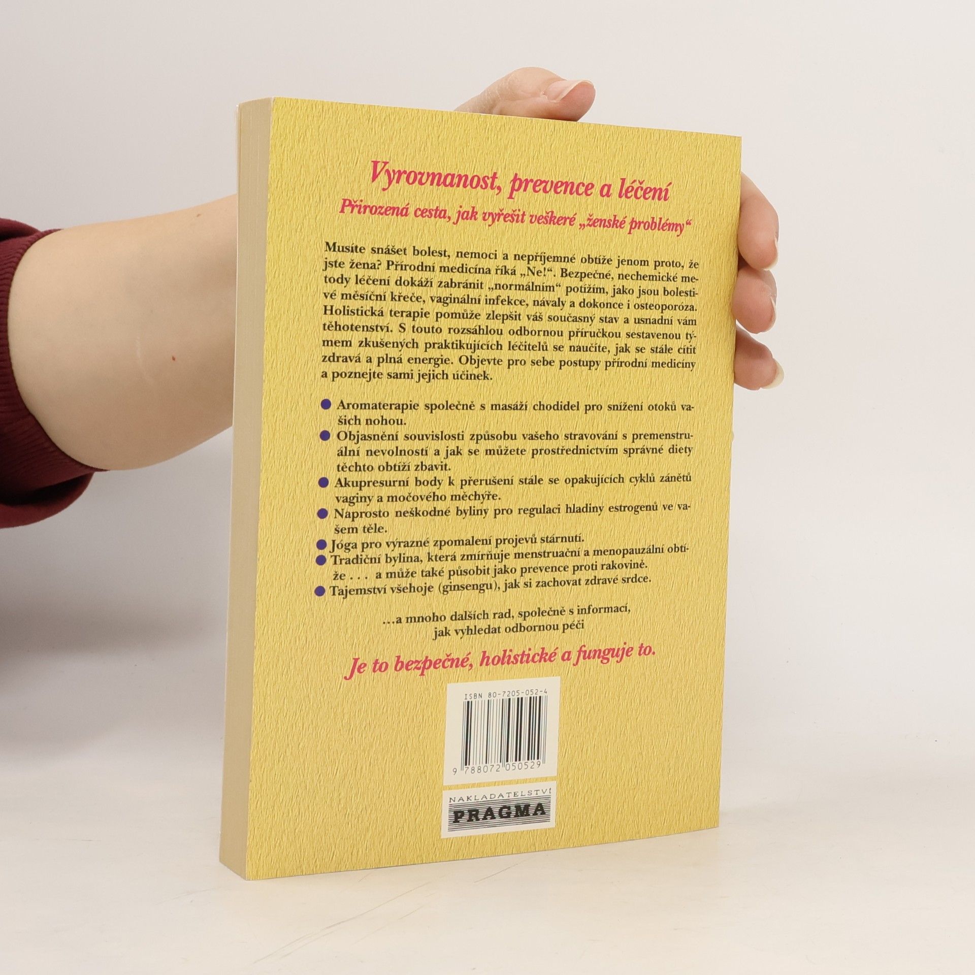 Rebecca Papas Zdravá žena: Průvodce přirozenou a bezpečnou léčbou bez chemických prostředků : prevence a léčení