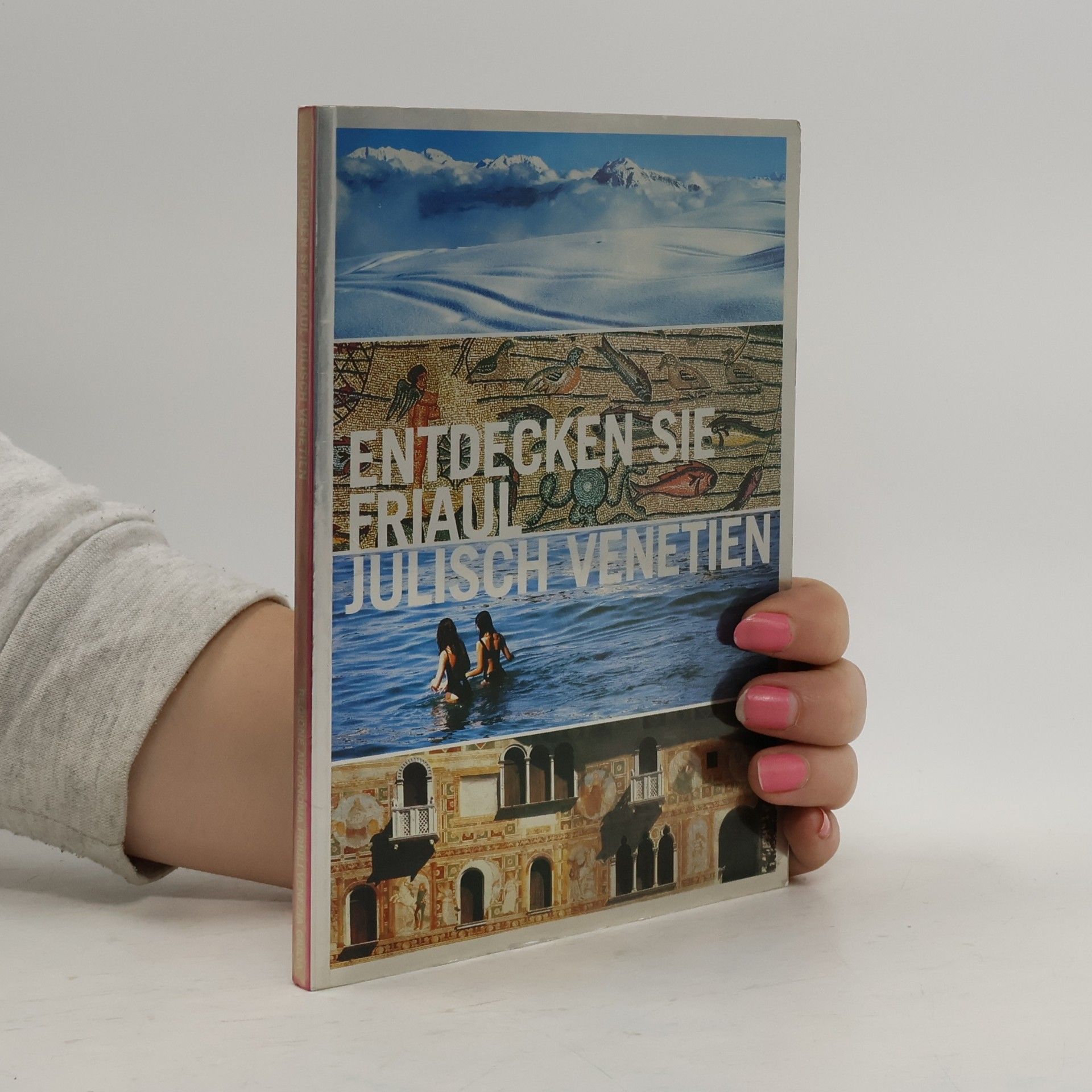 Entdecken sie Friaul Julisch Venetien