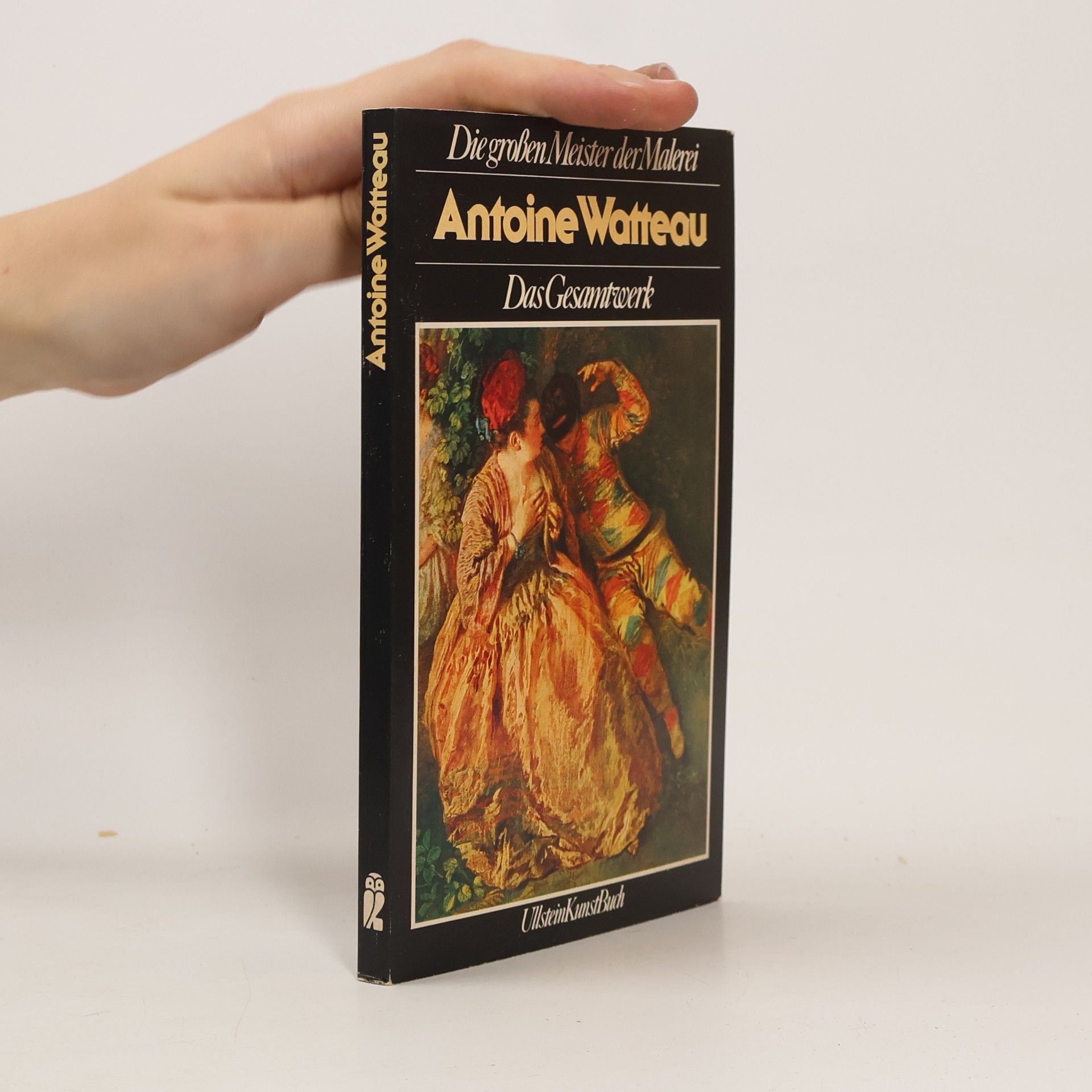 Kolektiv autorů Antoine Watteau. Das Gesamtwerk