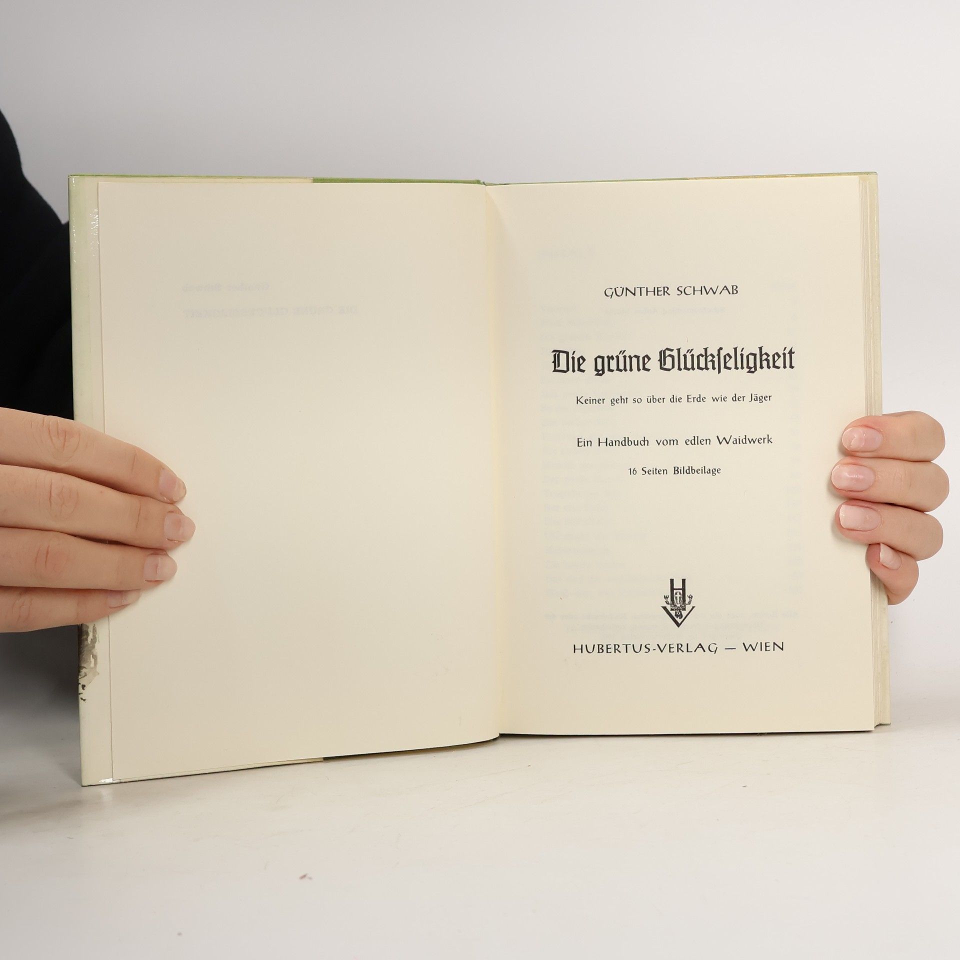 Günter Schwab Die grüne Glückseligkeit