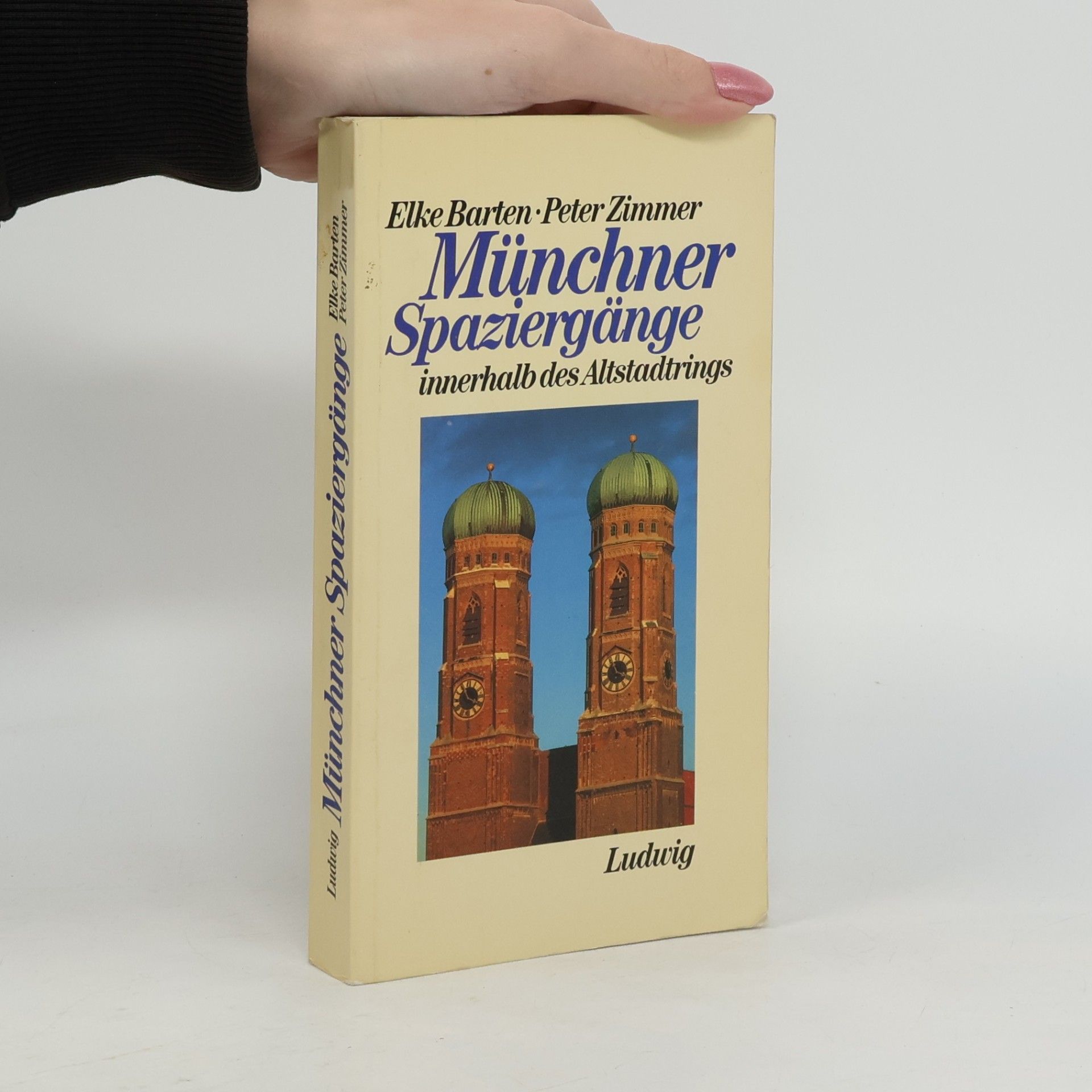 Münchner Spaziergänge innerhalb des Altstadtrings