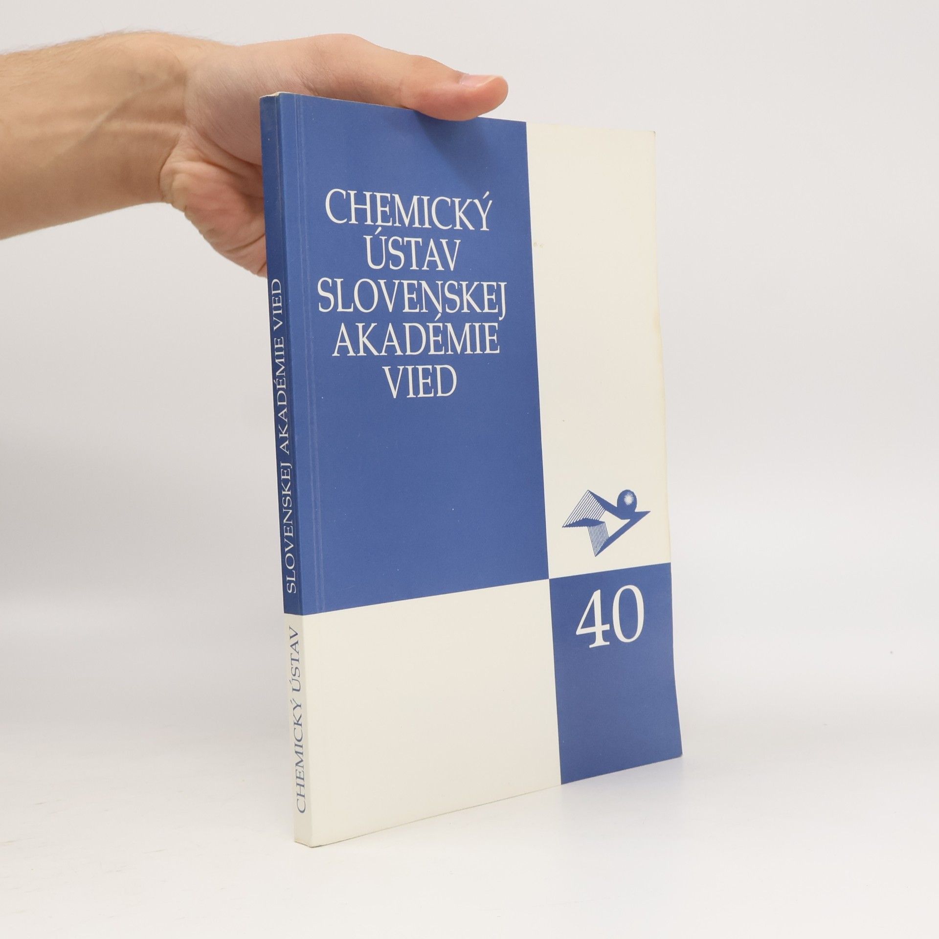 Various authors Chemický ústav Slovenskej akadémie vied
