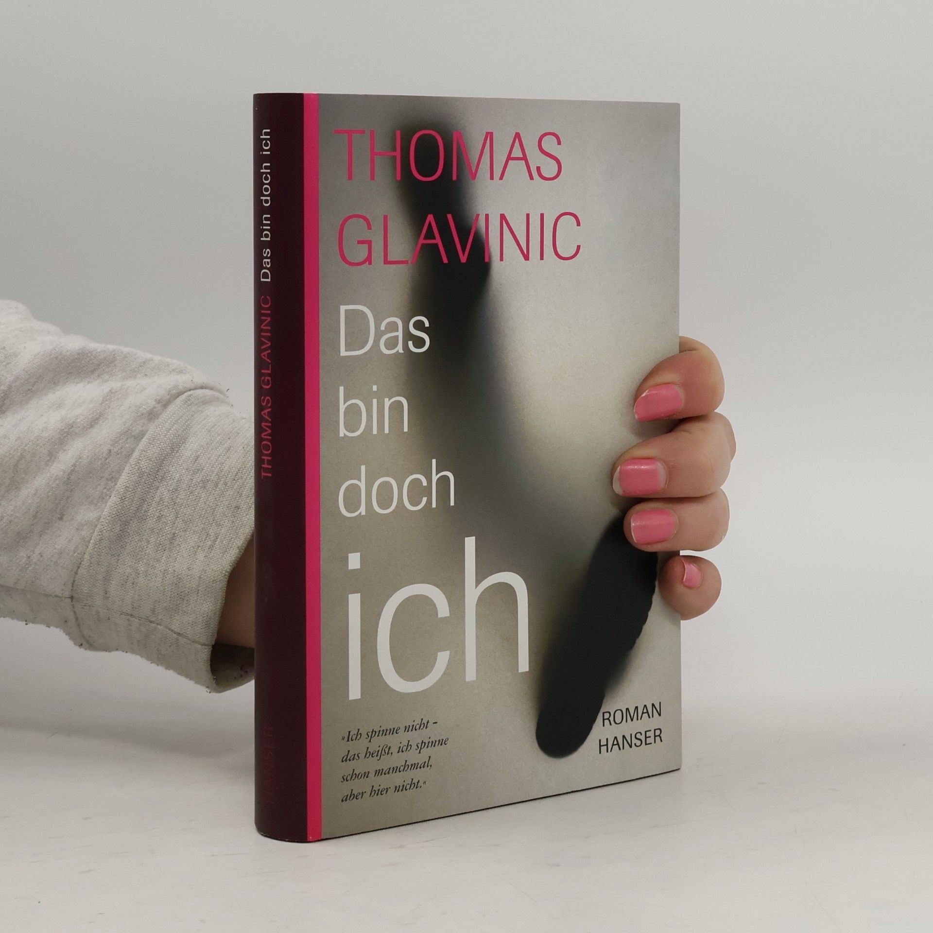 Thomas Glavinic Das bin doch ich