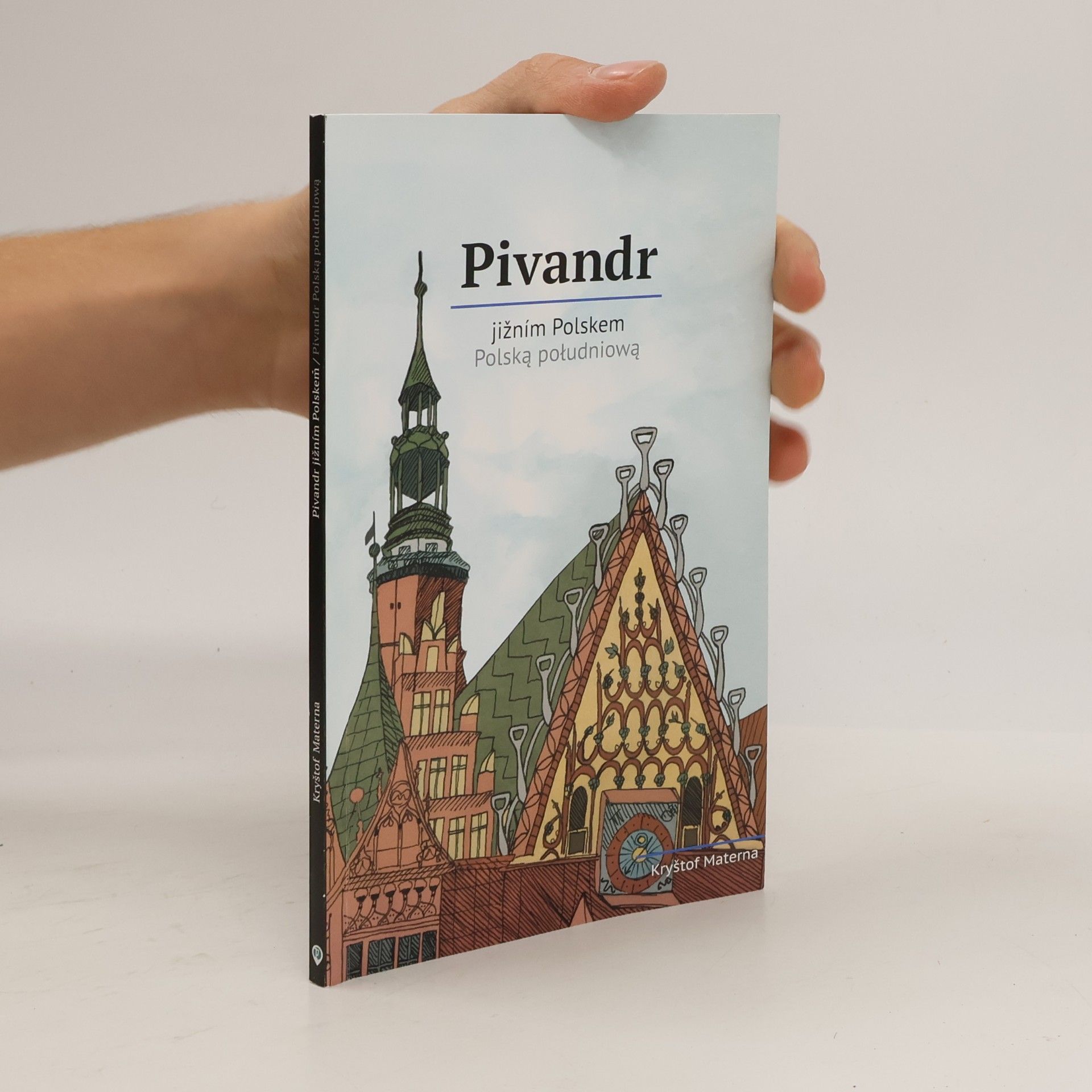 Pivandr jižním Polskem