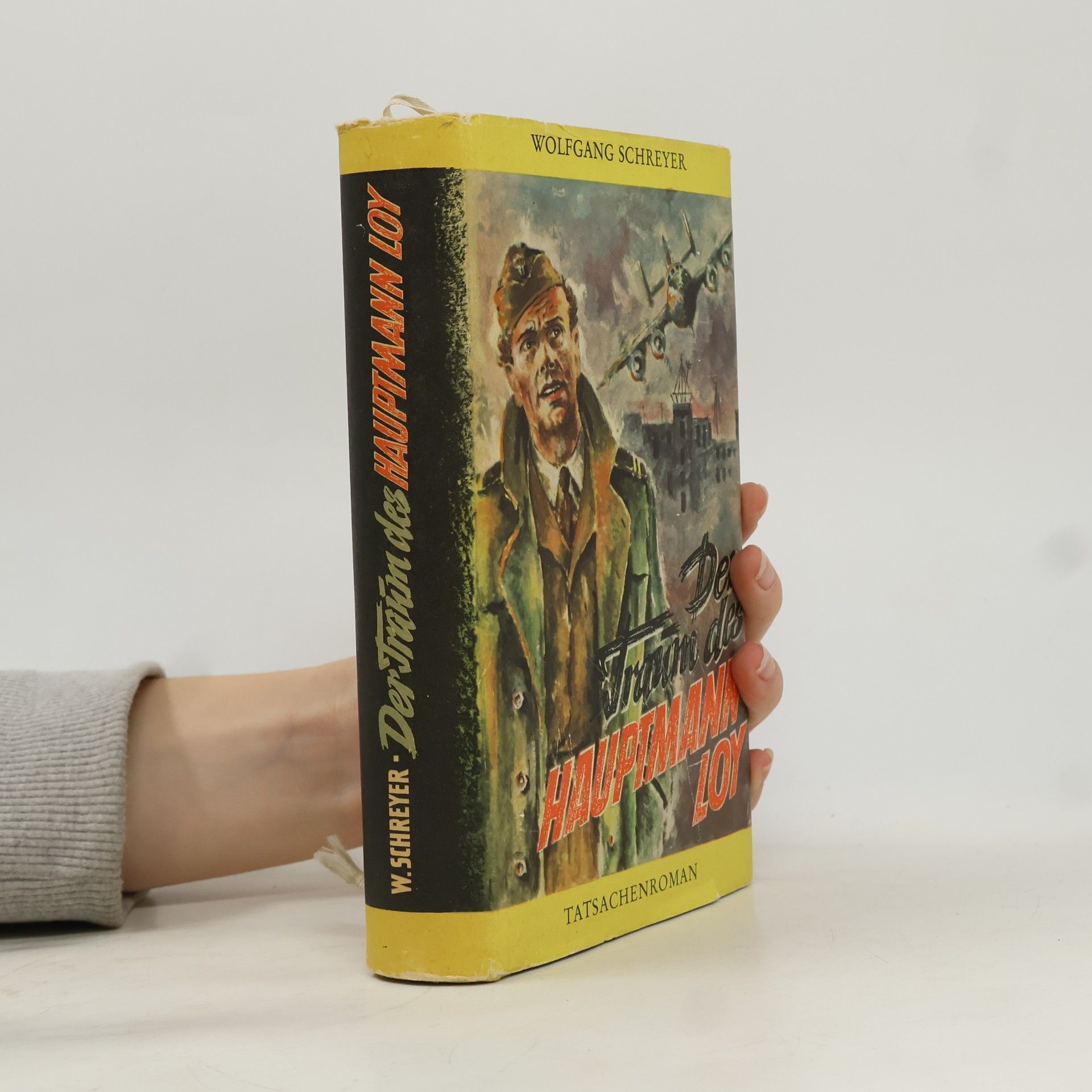 Der Traum des Hauptmann Loy