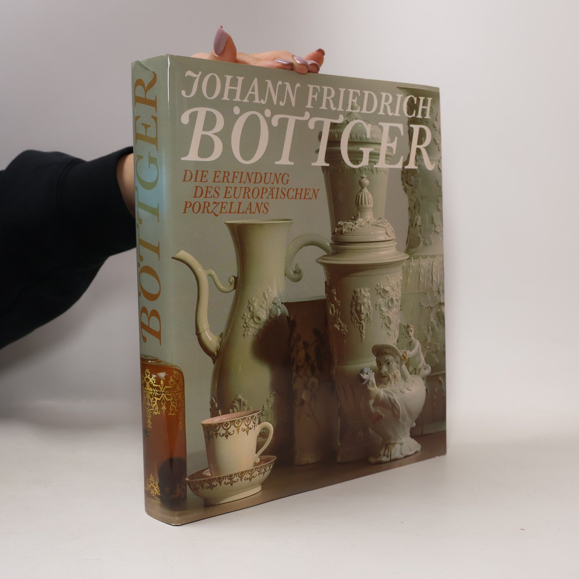 Johann Friedrich Böttger : Die Erfindung des europäischen Porzellans