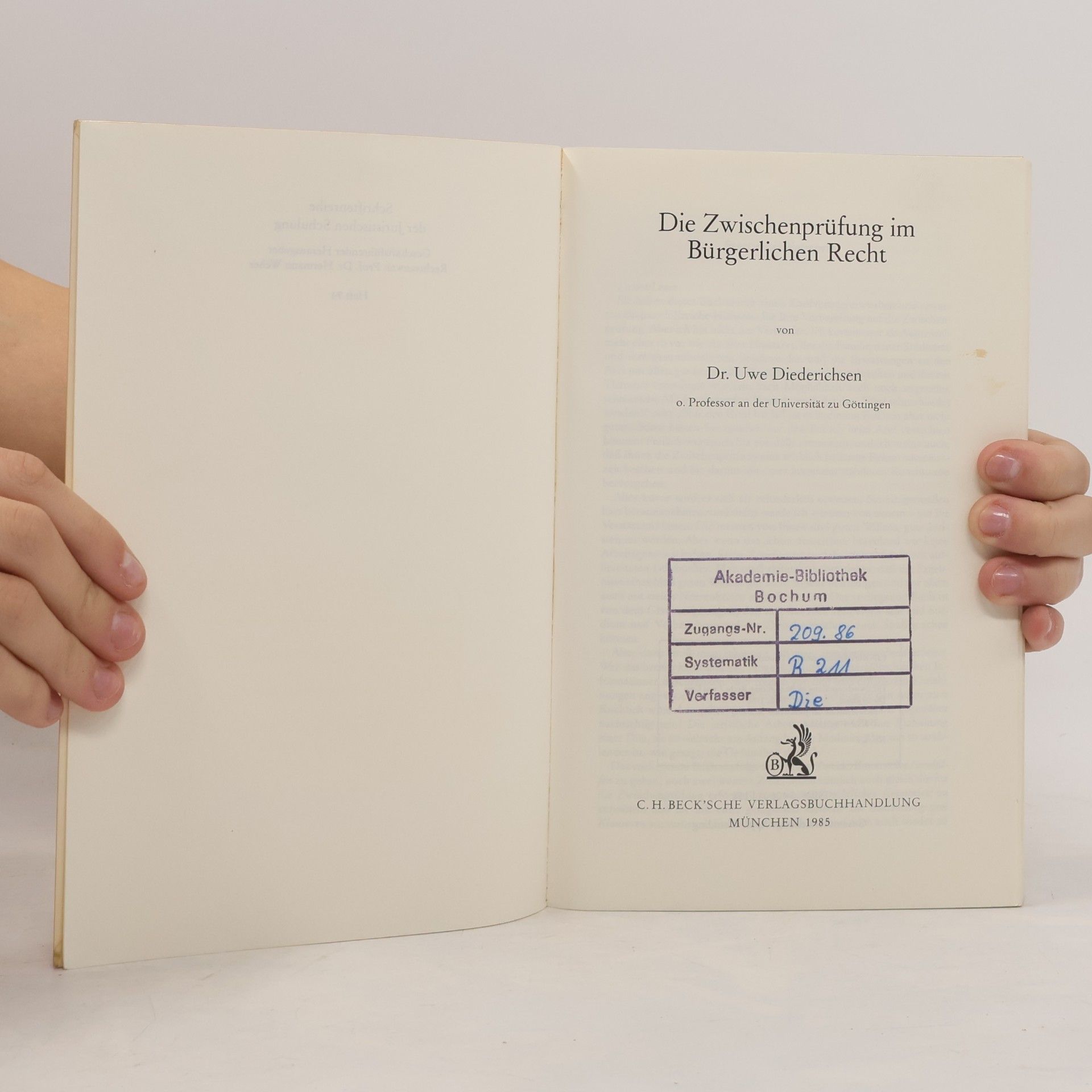 Uwe Diederichsen JuS-Schriftenreihe - 94: Die Zwischenprüfung im Bürgerlichen Recht