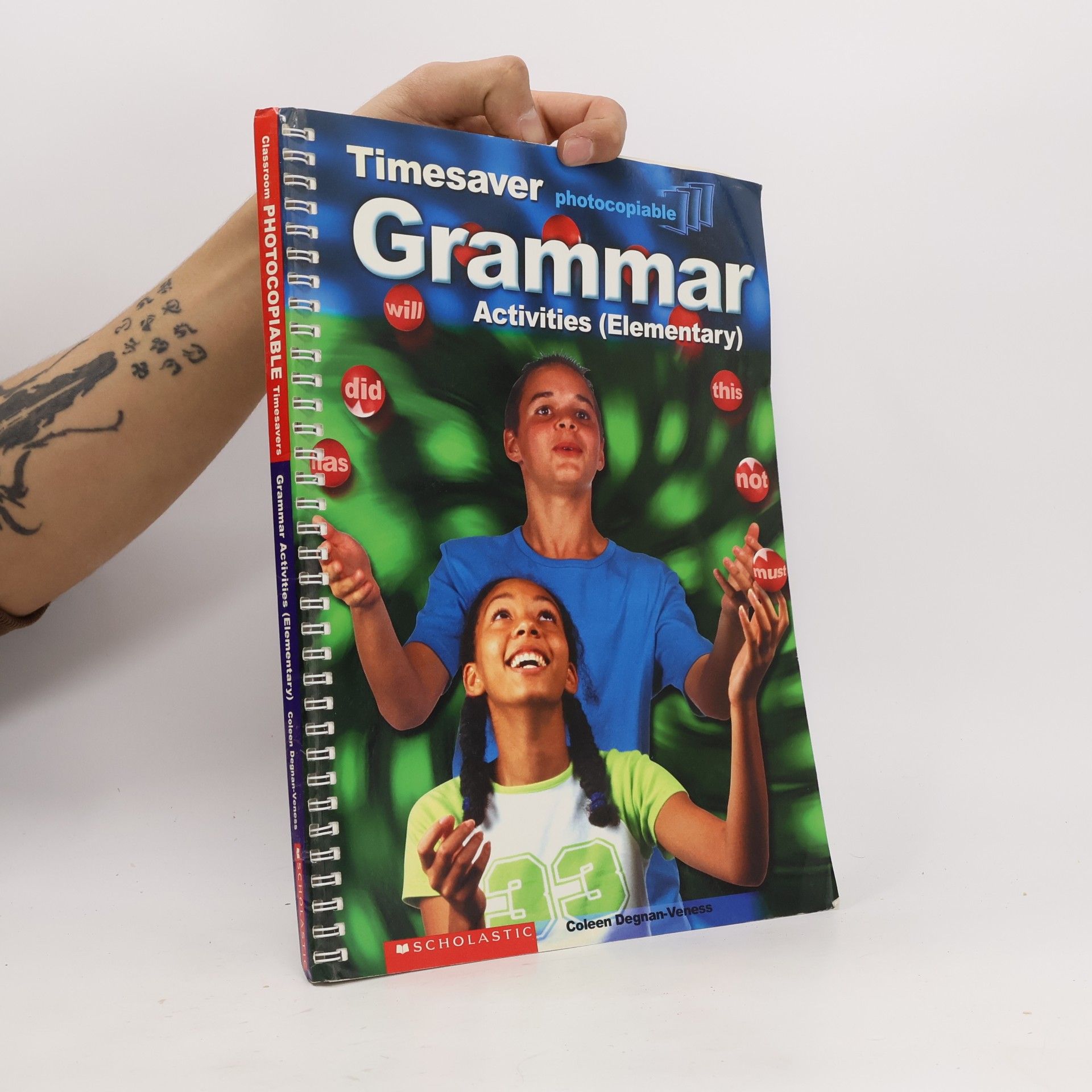 Coleen Degnan-Veness Classroom Photocopiable Timesavers: Grammar Activities