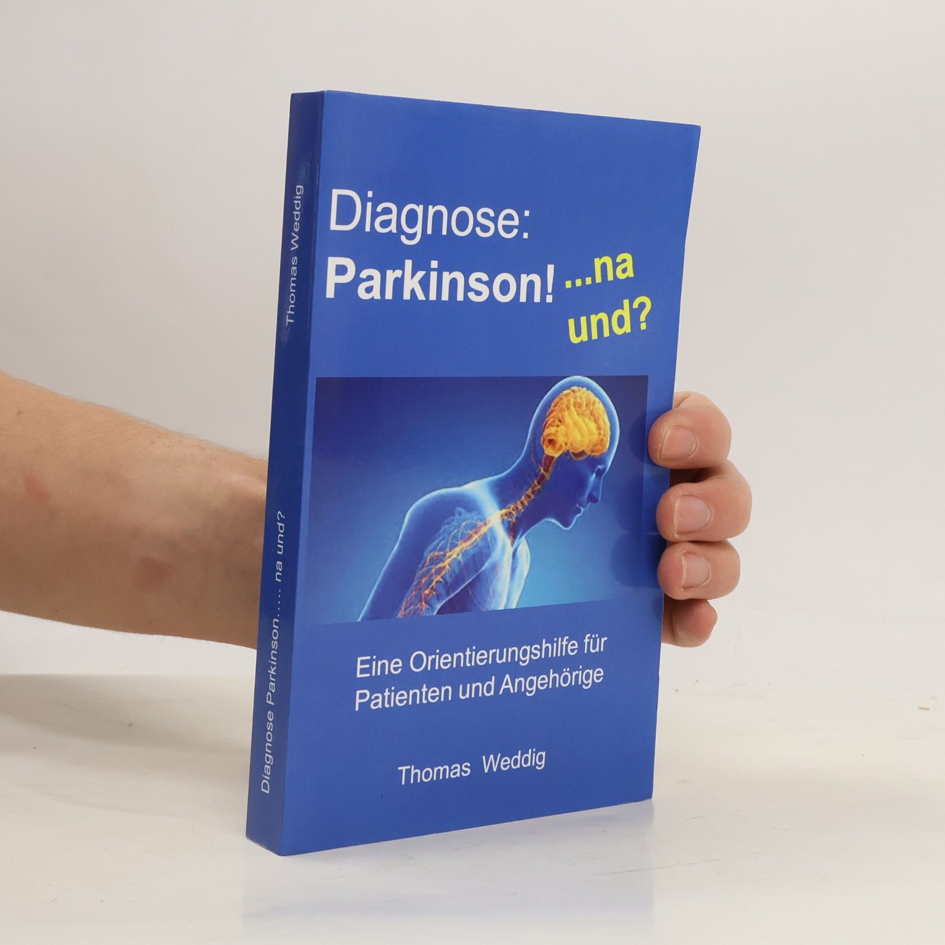 Diagnose: Parkinson! ... na und?