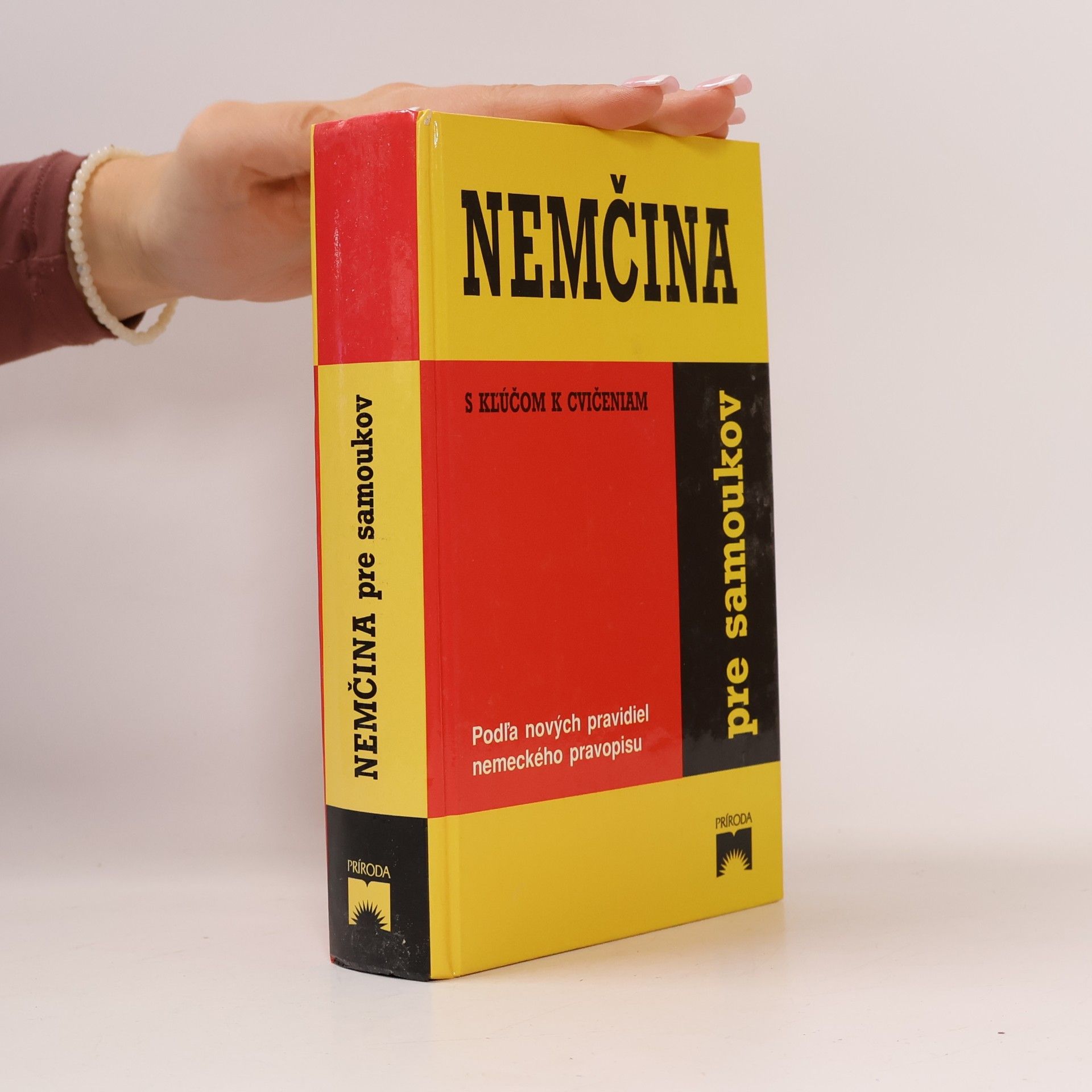 Kettnerová Drahomíra Bendová Veronika Nemčina pre samoukov s kľúčom k cvičeniam (Podľa nových pravidiel nemeckého pravopisu)