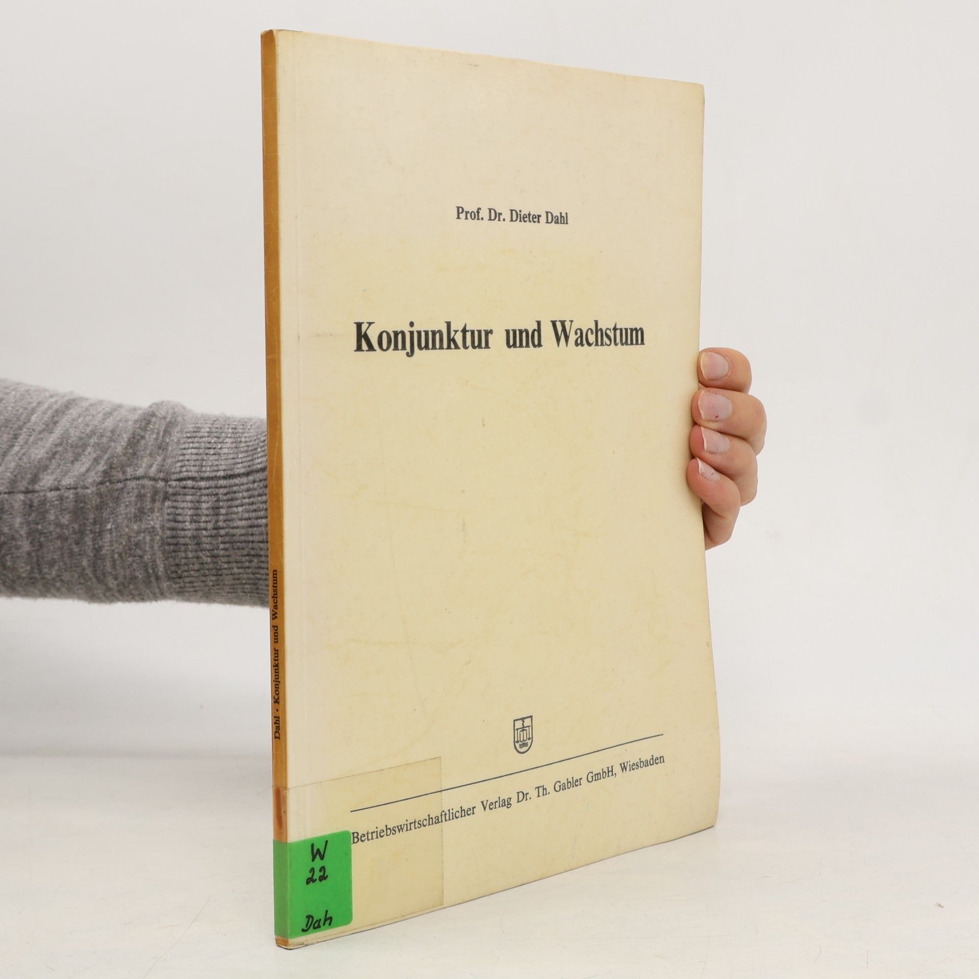 Dieter Dahl Konjunktur und Wachstum