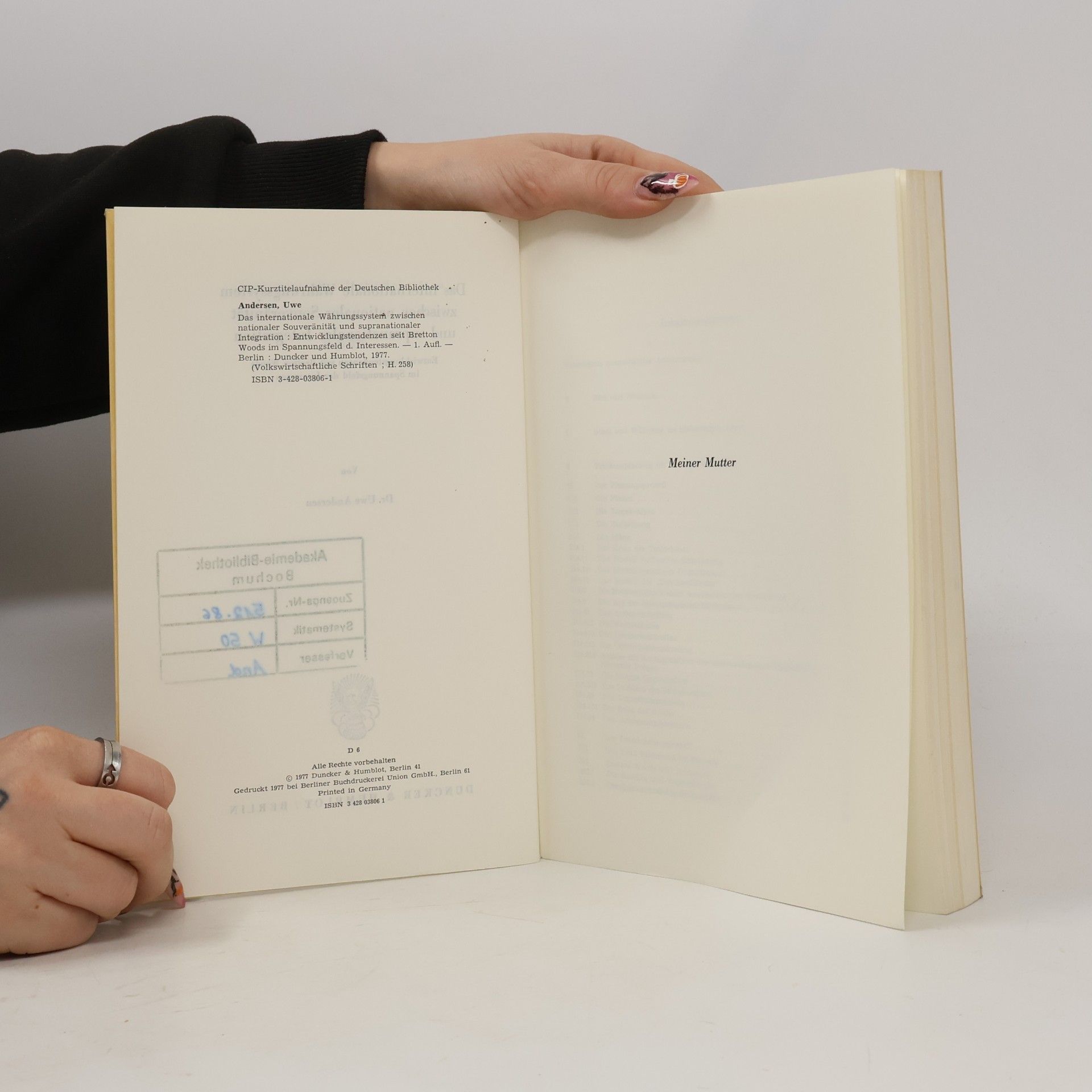 Uwe Andersen Volkswirtschaftliche Schriften - 258: Das internationale Währungssystem zwischen nationaler Souveränität und supranationaler Integration