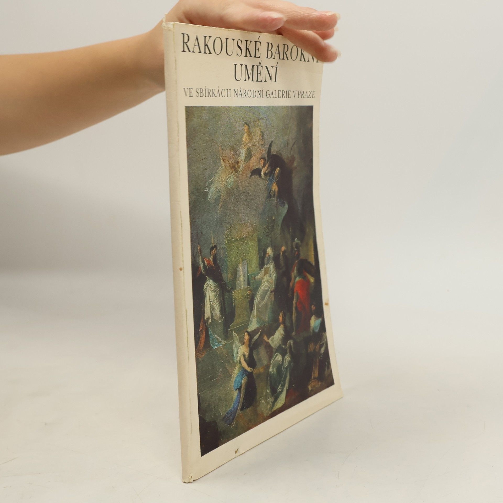 Rakouské barokní umění ve sbírkách Národní galérie v Praze : Šternberský palác 1979