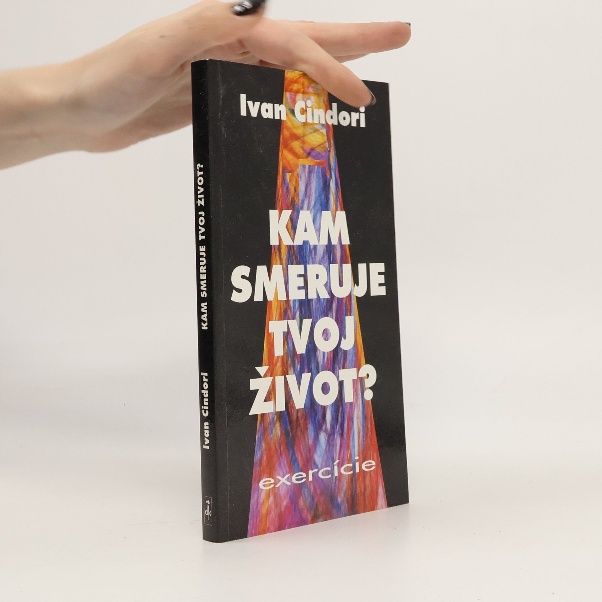 Kam smeruje tvoj život?