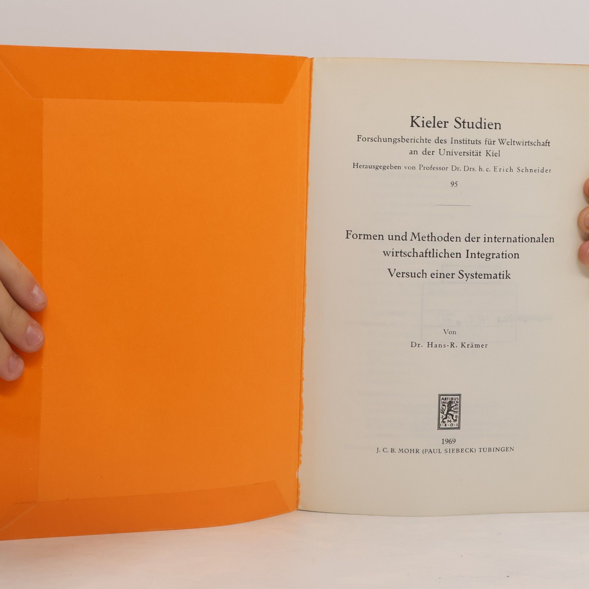 Dr. Hans-R. Krämer Formen und Methoden der internationalen wirtschaftlichen Integration