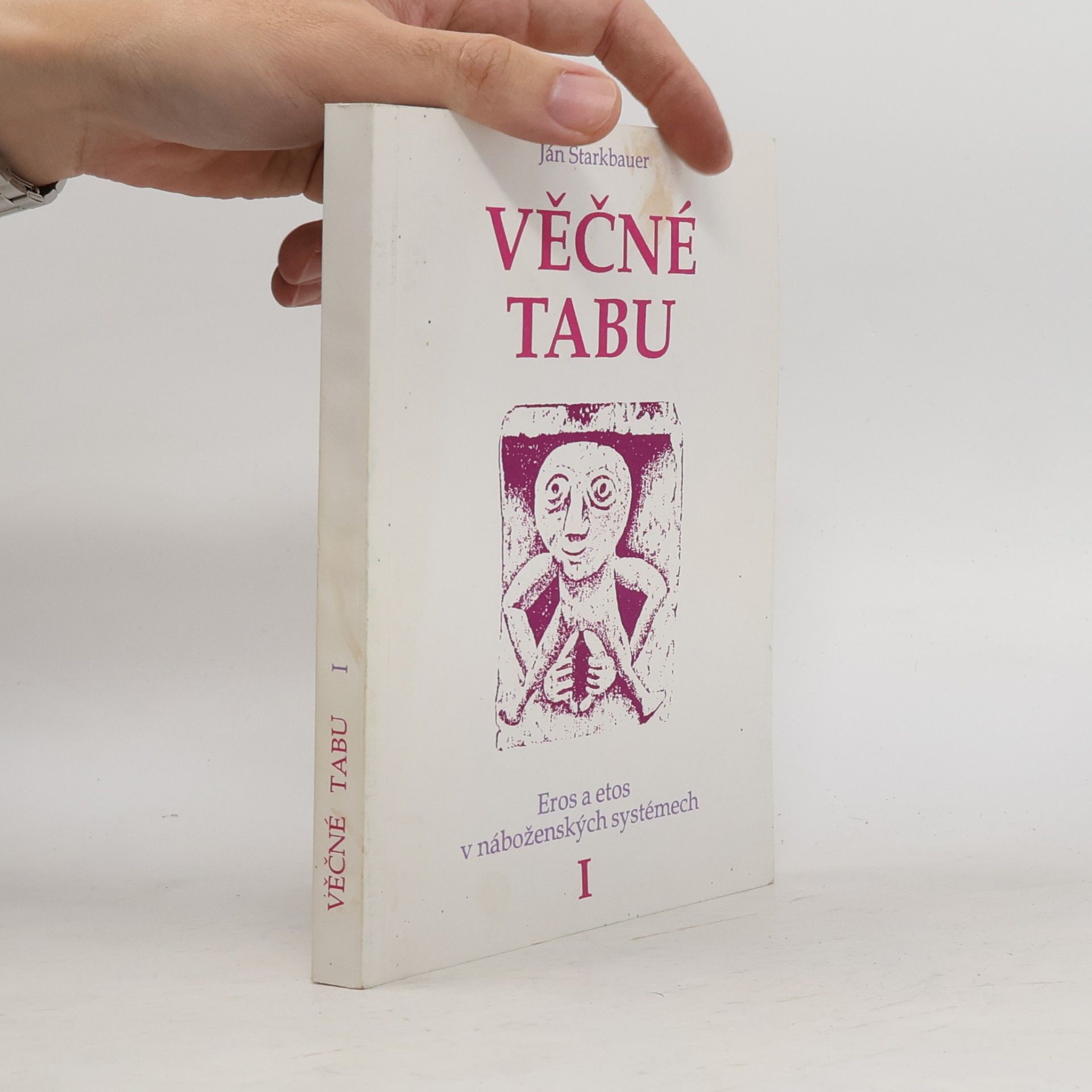 Věčné tabu. Eros a etos v náboženských systémech (1. díl)