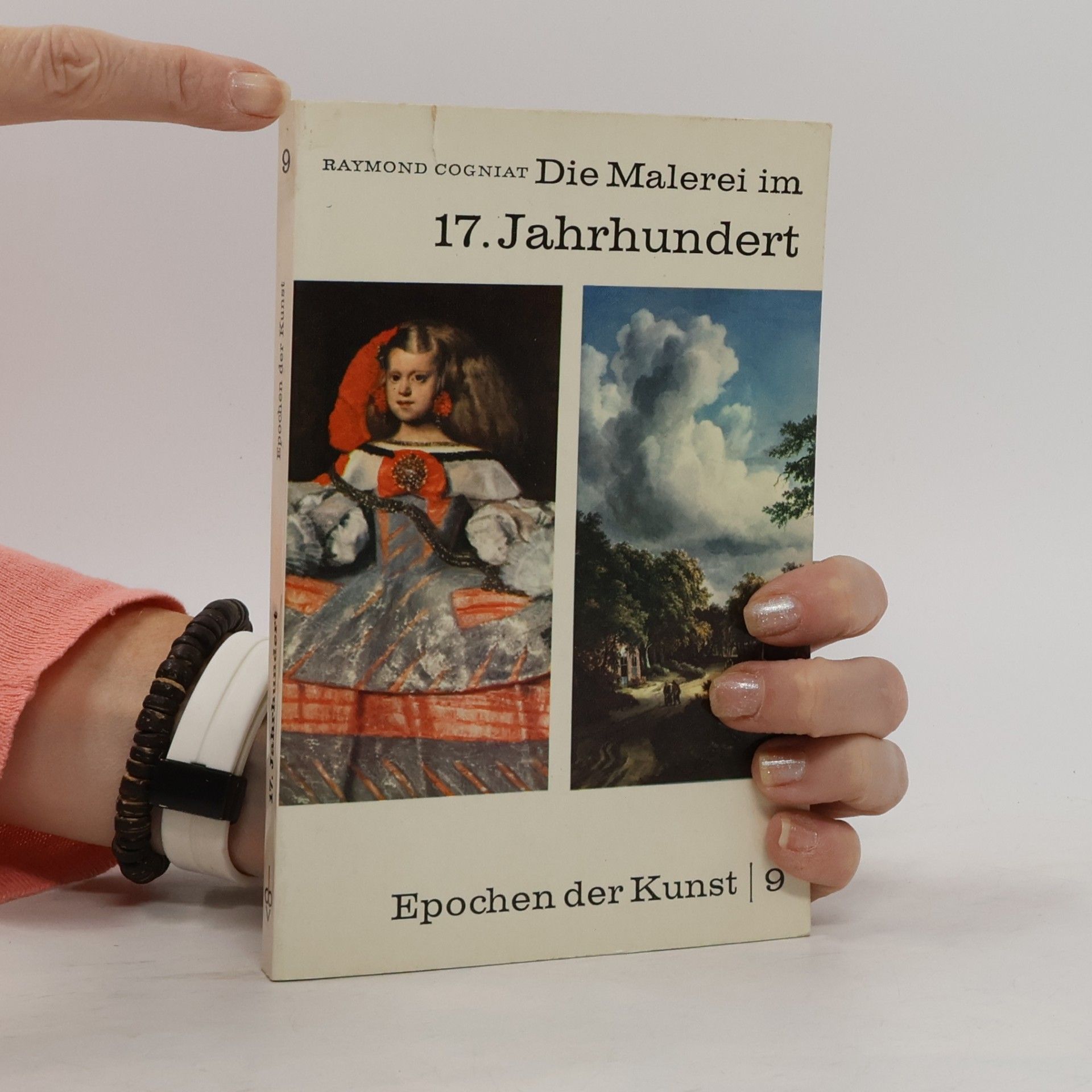 Raymond Cogniat Epochen der Kunst 9. Die Malerei 17. Jahrhundert