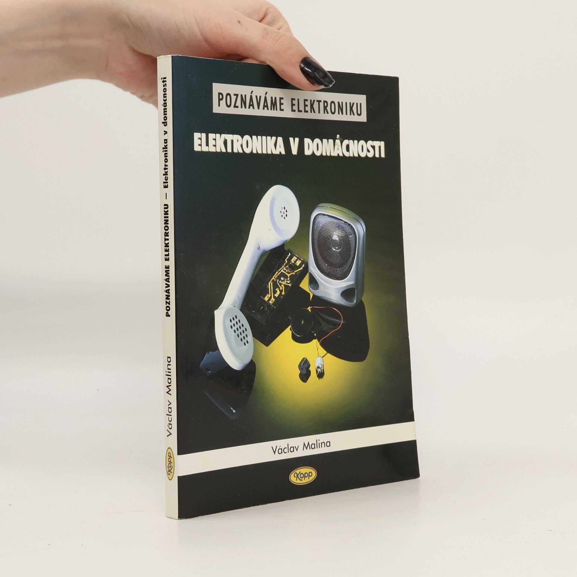 Poznáváme elektroniku. Elektronika v domácnosti