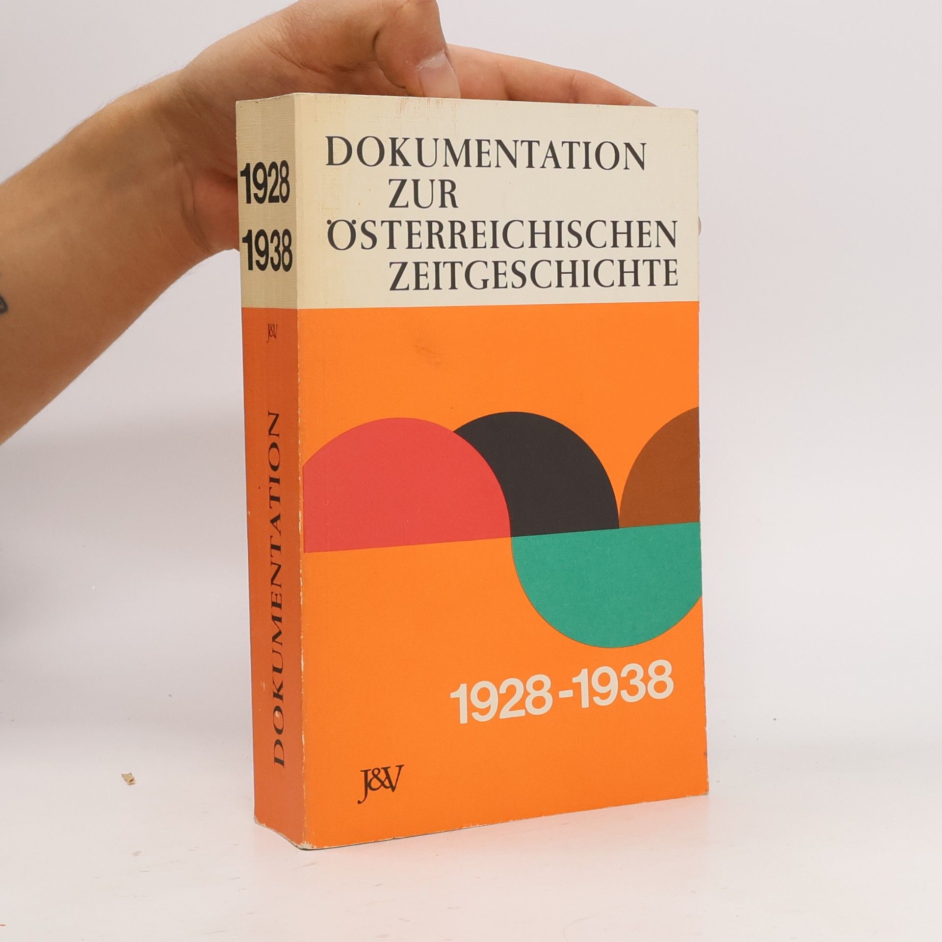 Dokumentation zur österreichischen Zeitgeschichte : 1928-1938