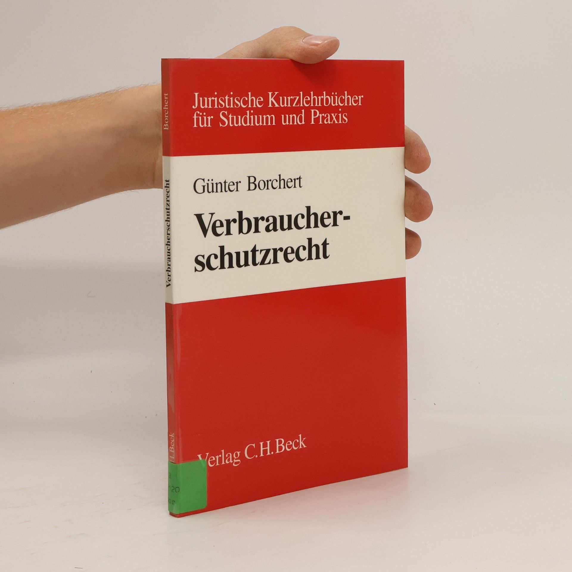 Juristische Kurzlehrbücher für Studium und Praxis: Verbraucherschutzrecht
