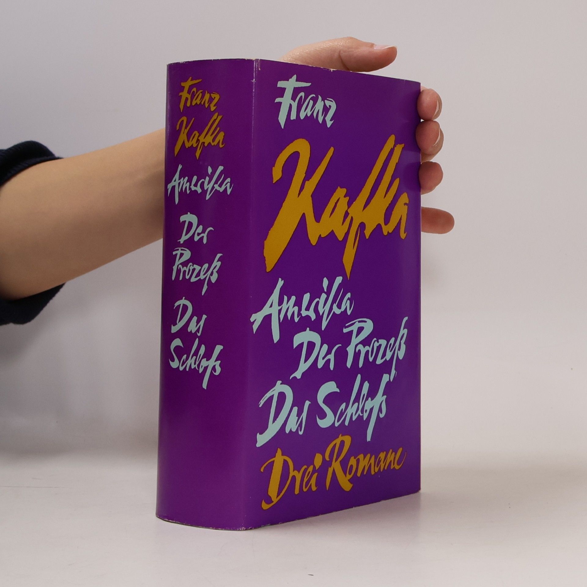 Franz Kafka Amerika, Der Prozess, Das Schloss