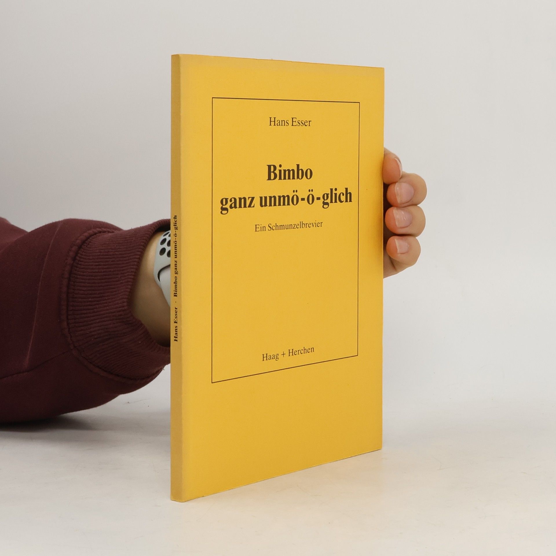 Hans Esser Bimbo ganz unmö-ö-glich