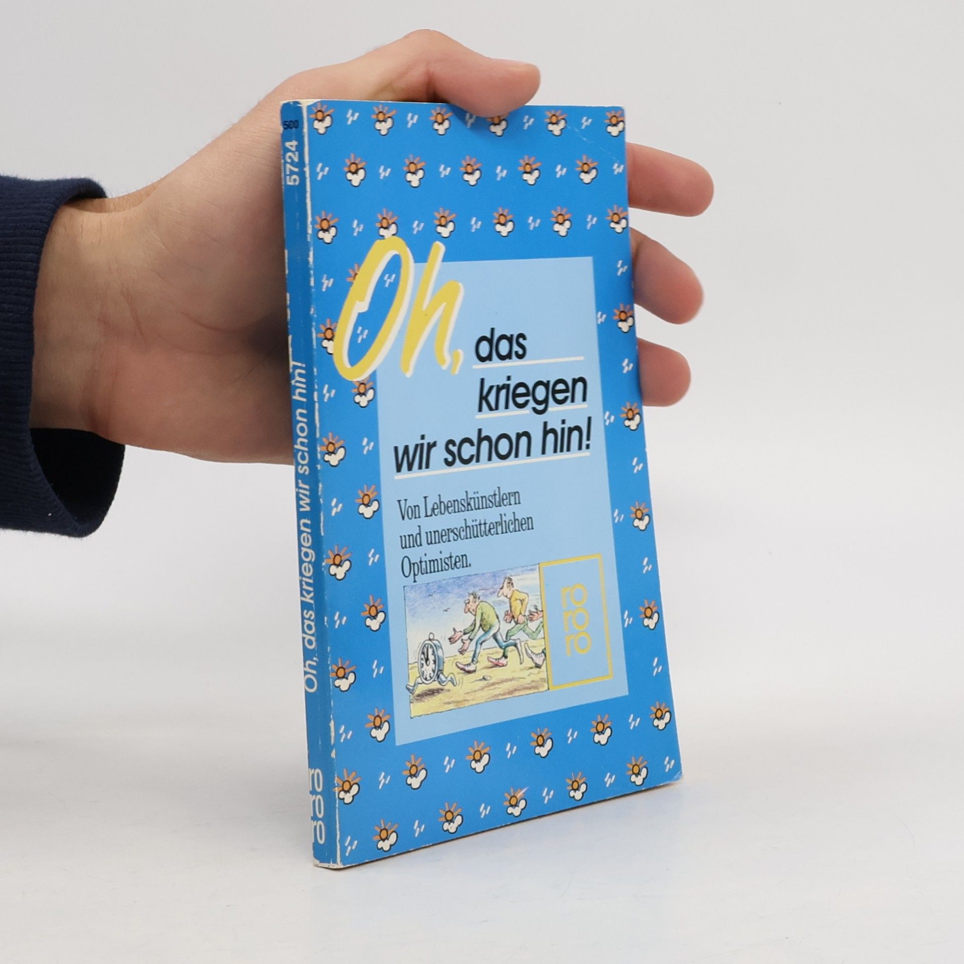 Oh, das kriegen wir schon hin!