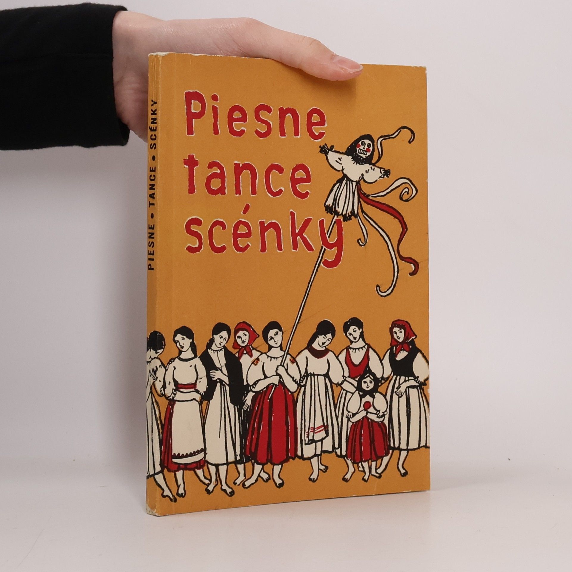 Kolektív autorov Piesne, tance, scénky
