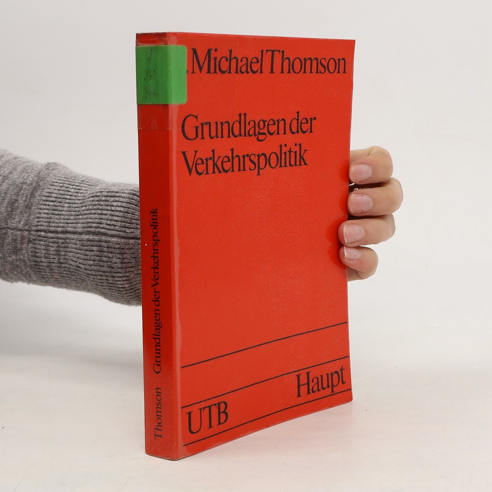 UTB: Grundlagen der Verkehrspolitik