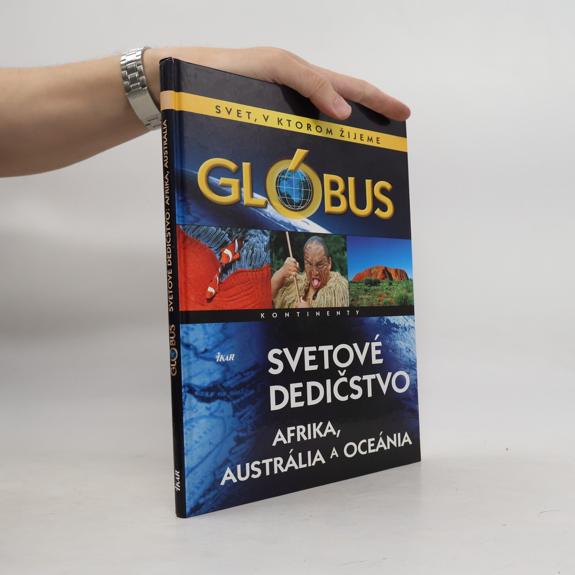 Kolektiv autorů Svetové dedičstvo - Afrika, Austrália a Oceánia