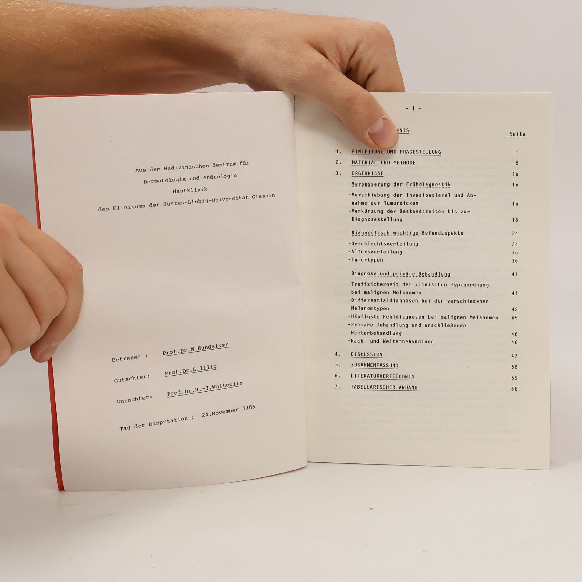 Friemann, Schirin Diagnostik und Früherkennung maligner Melanome der Haut im Material der Hautklinik Giessen 1977-1982