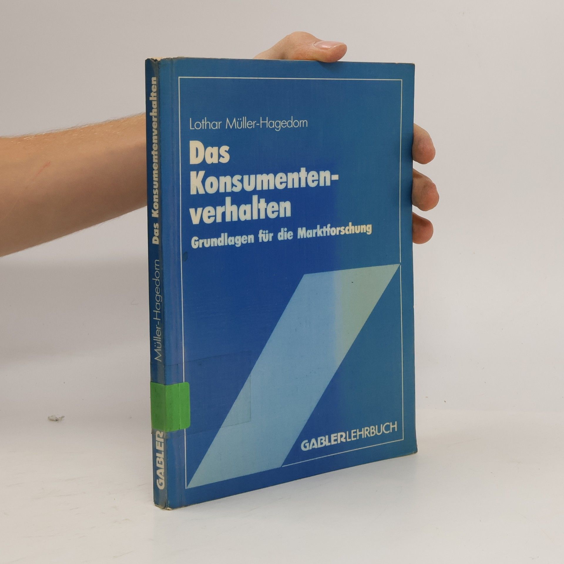 Lothar Müller-Hagedorn Das Konsumentenverhalten
