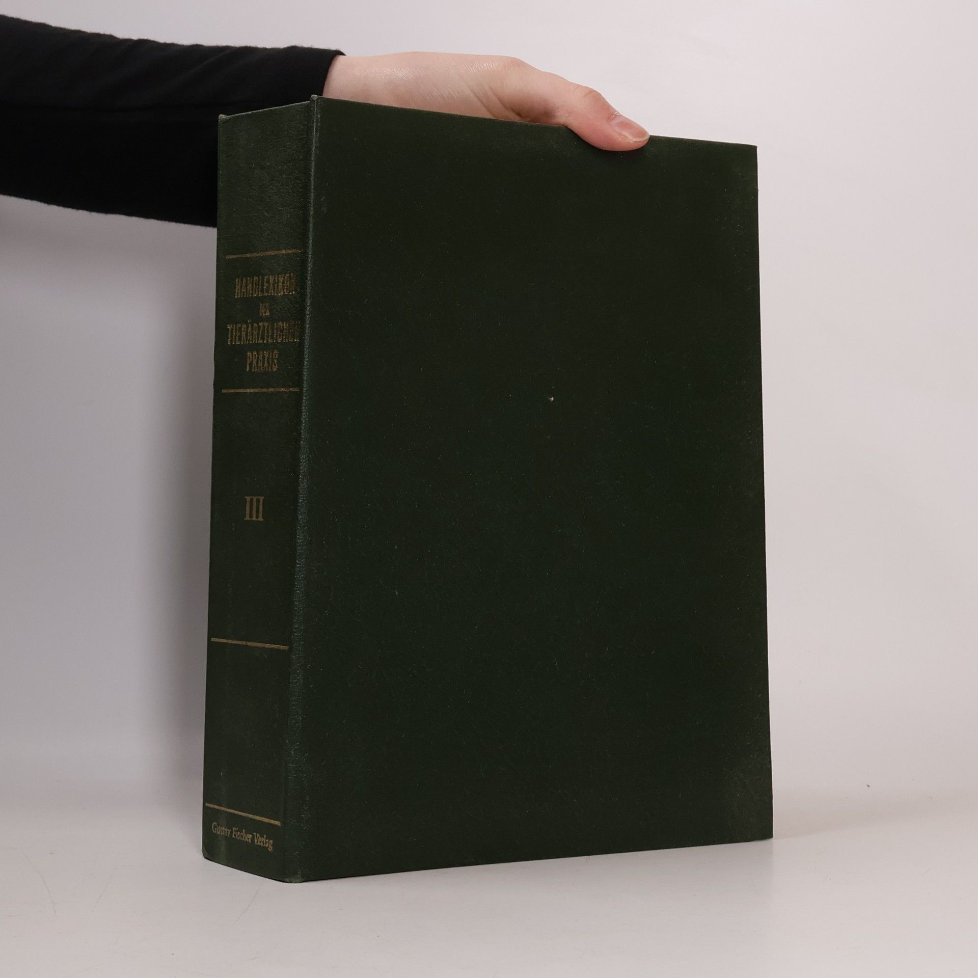 Various authors Handlexikon der tierärztlichen Praxis III.